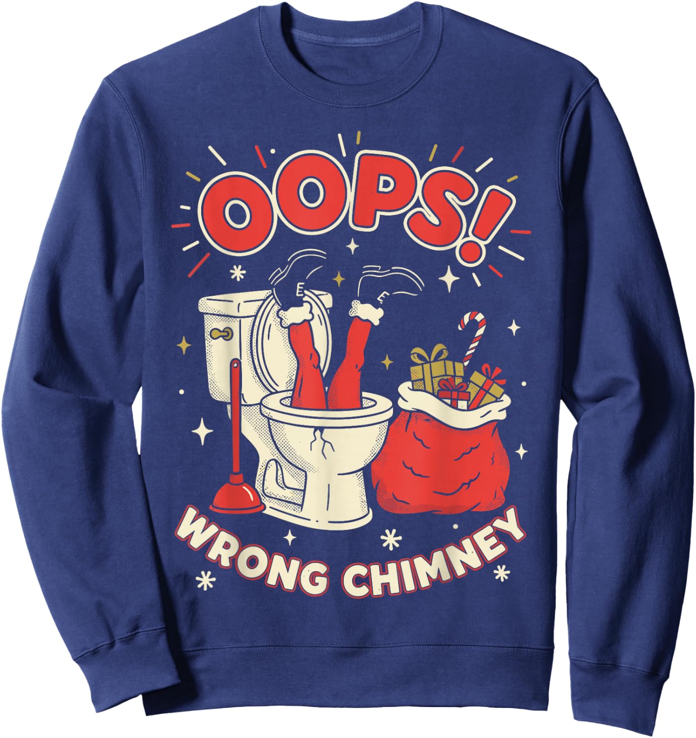 Oops Wrong Chimney Rude Santa Humor Funny Christmas Graphic Sweatshirt - Sweatshirt | Navy