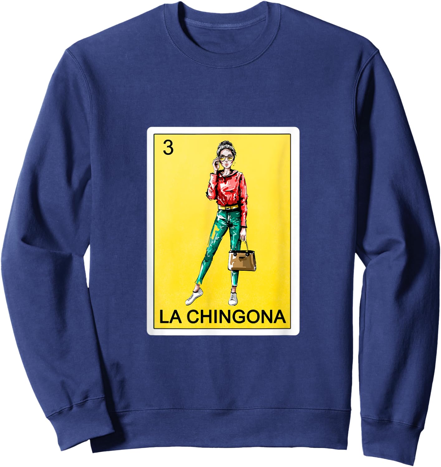 Spanish-Mexican Bingo Funny Gifts - La Chingona Sweatshirt - Sweatshirt | Navy