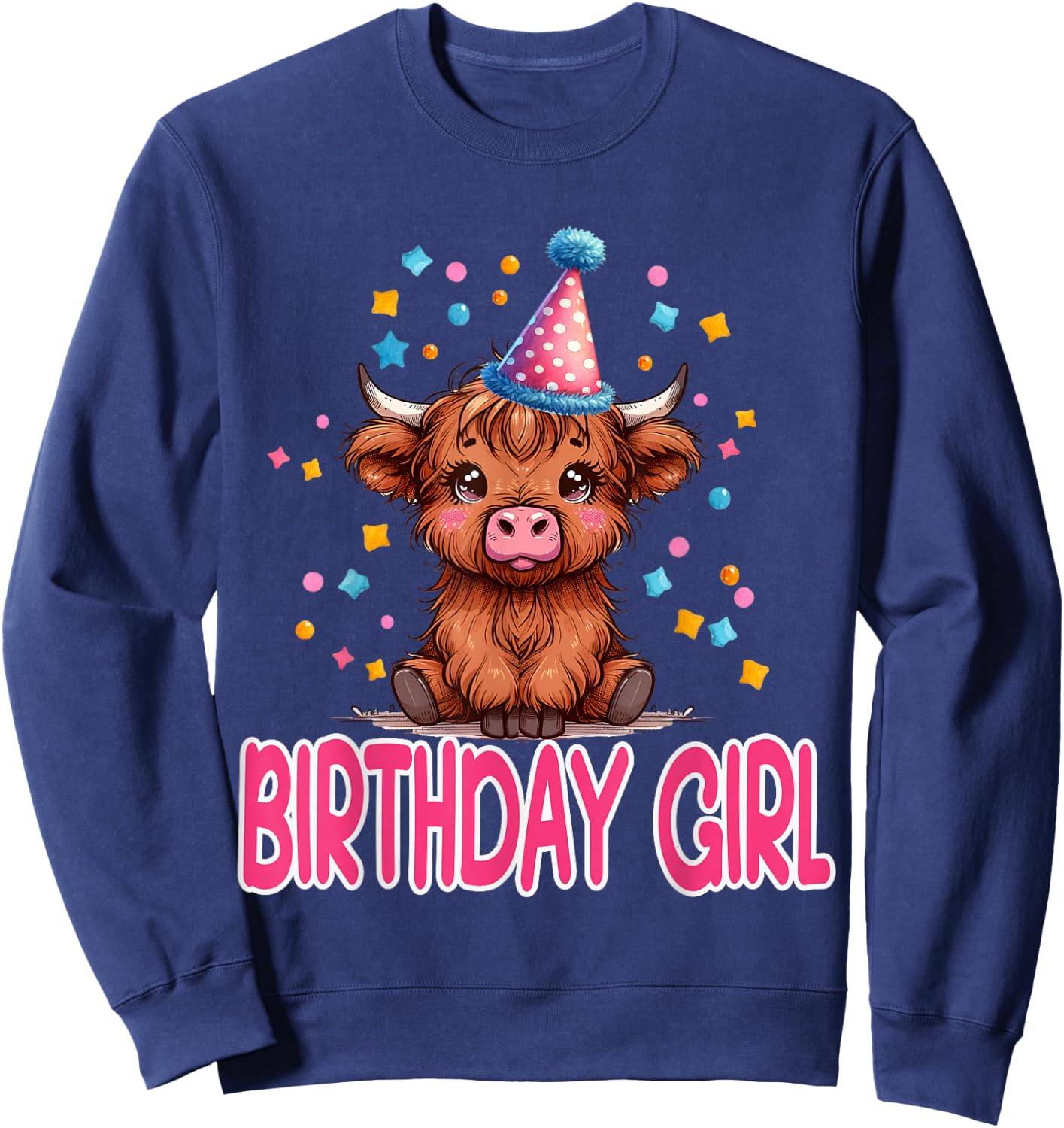 Cow Birthday Cute Fluffy Cow Birthday Girl Hat Confetti Sweatshirt - Sweatshirt | Navy