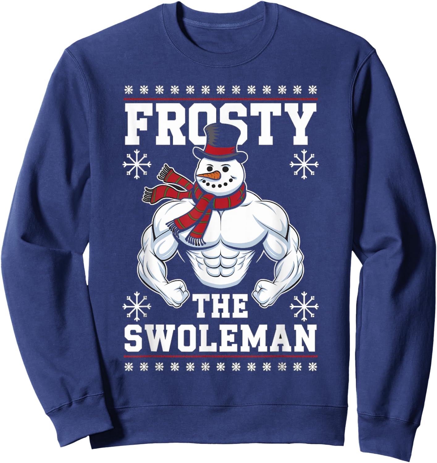 Frosty the Swoleman Christmas Gym Humor Sweatshirt - Sweatshirt | Navy