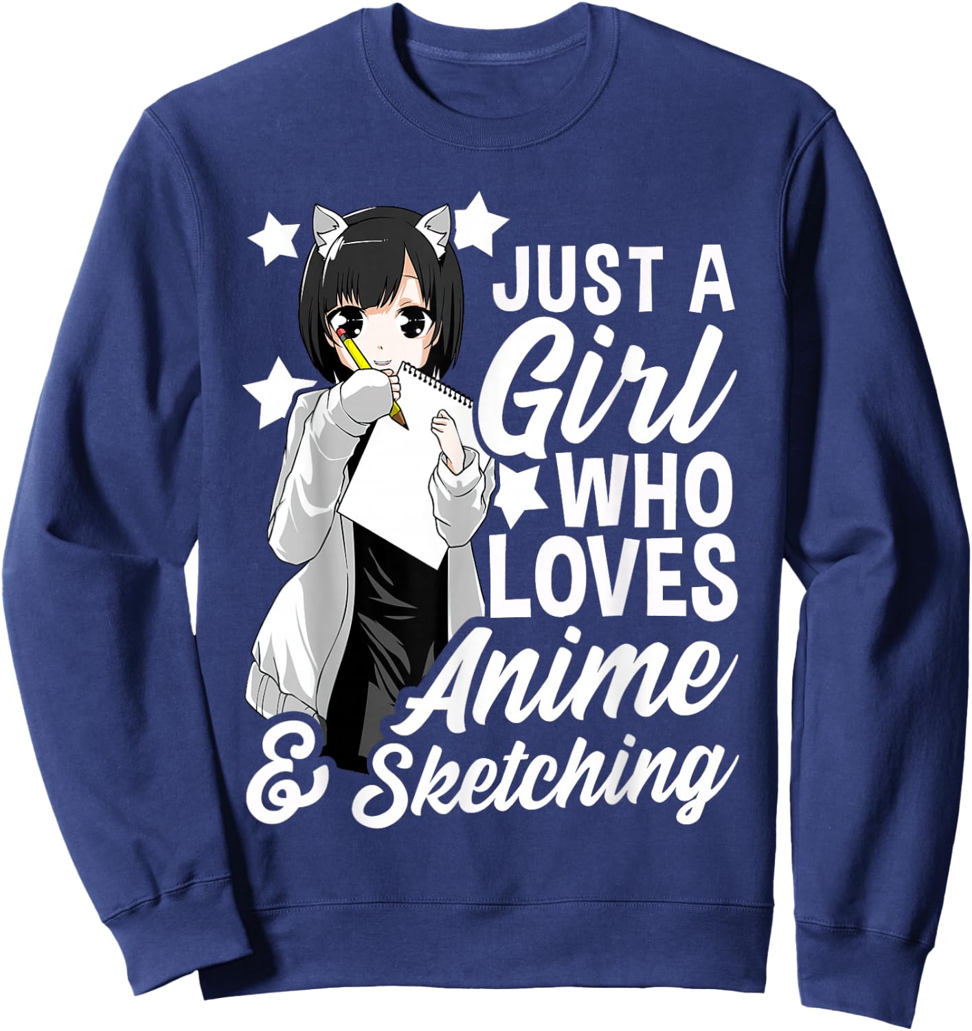 Just A Girl Who Loves Anime and Sketching Drawing Sweatshirt - Sweatshirt | Navy