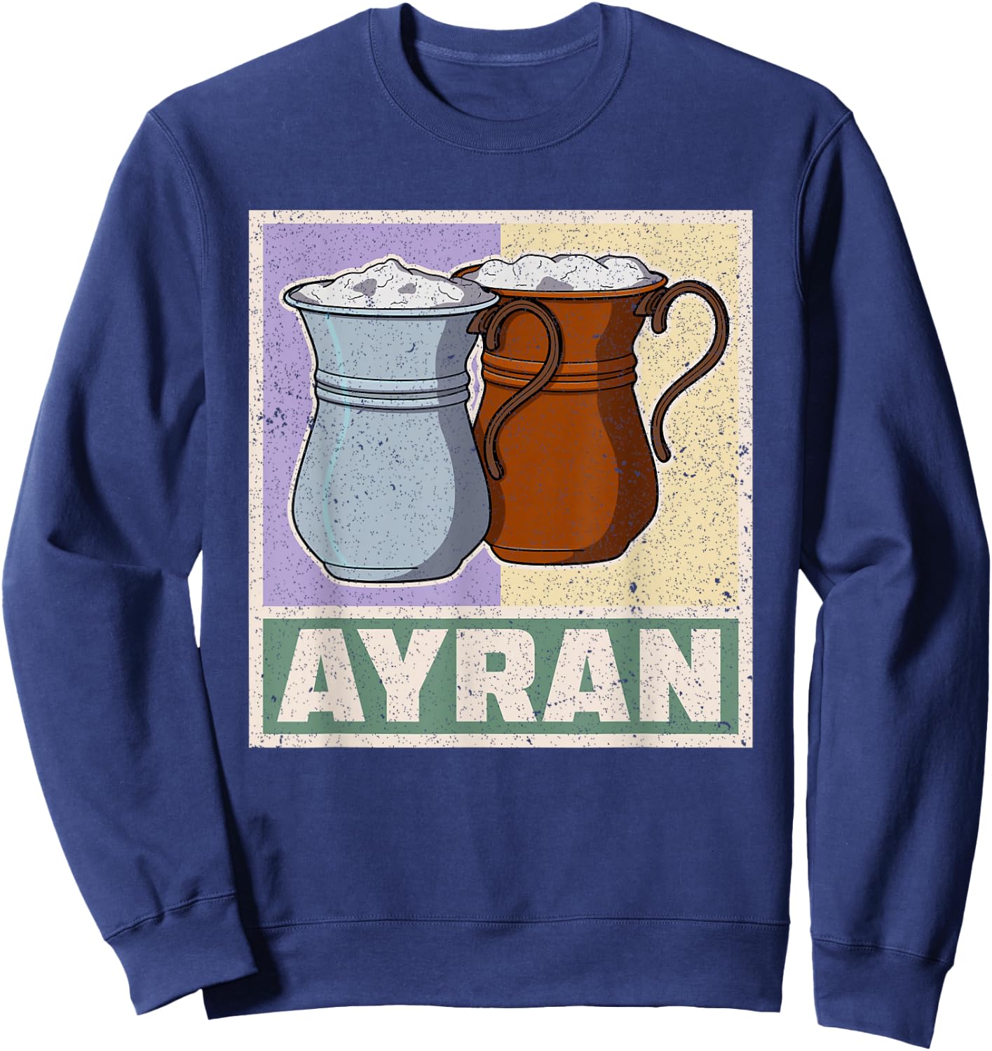 Ayran Turkey food national souvenir yogurt drink cuisine Sweatshirt - Sweatshirt | Navy