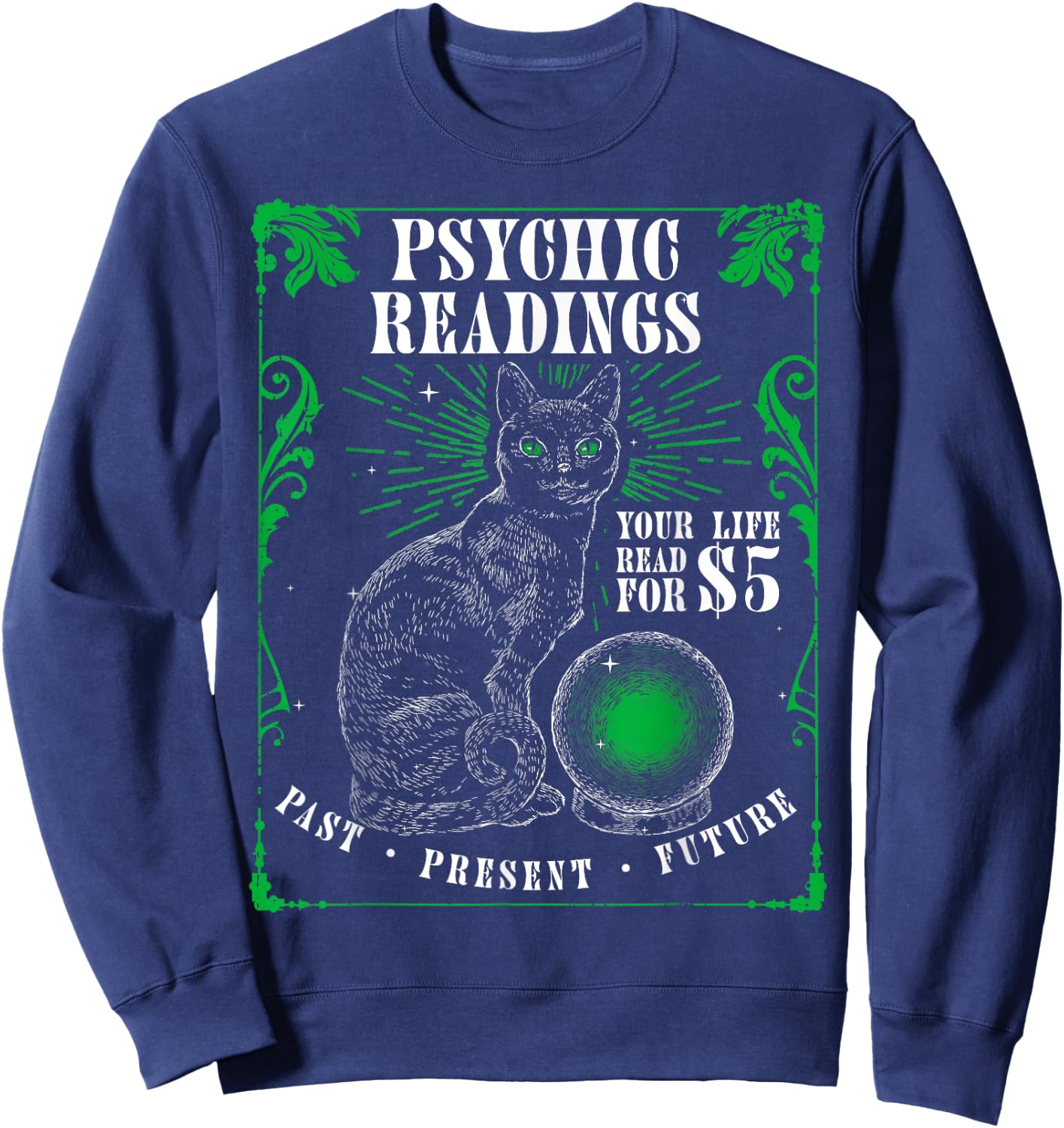 Psychic Readings Cat Fortune Teller Spiritual Reader Sweatshirt - Sweatshirt | Navy