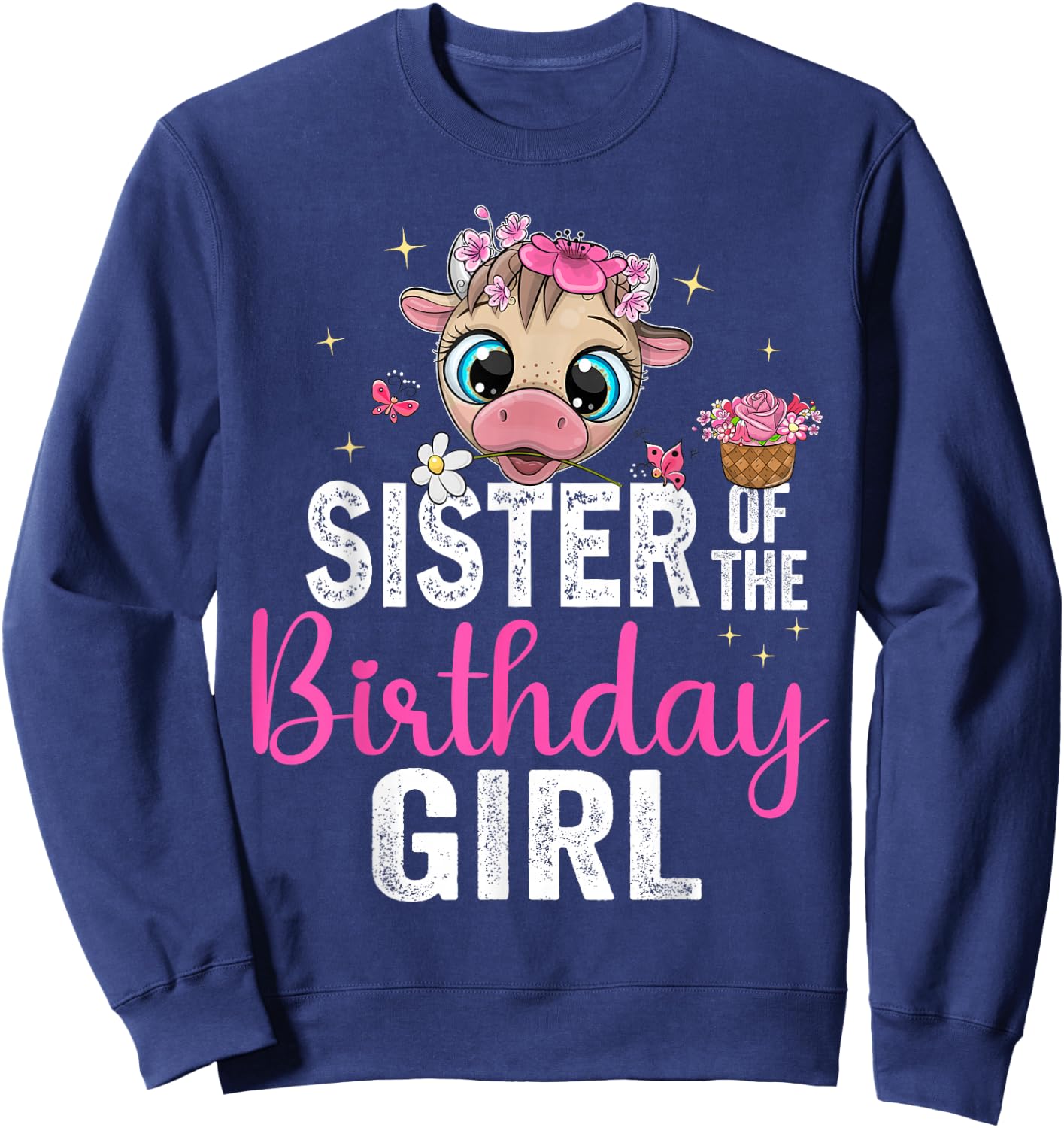 Sister Of The Birthday Girl Shirt Cow 1St Birthday Girl Sweatshirt - Sweatshirt | Navy