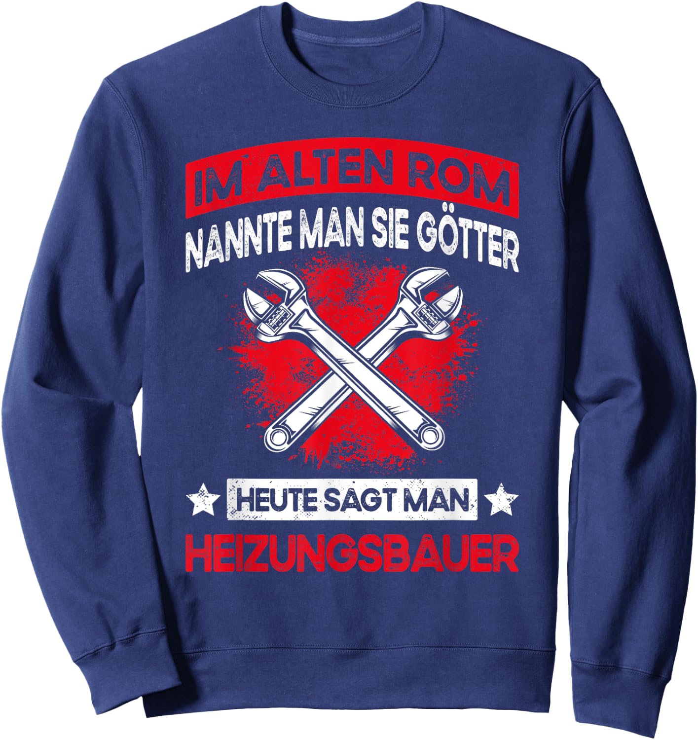 Men's Funny Heizungsbauer Saying - Installer & Heating Construction , black, s Sweatshirt - Sweatshirt | Navy