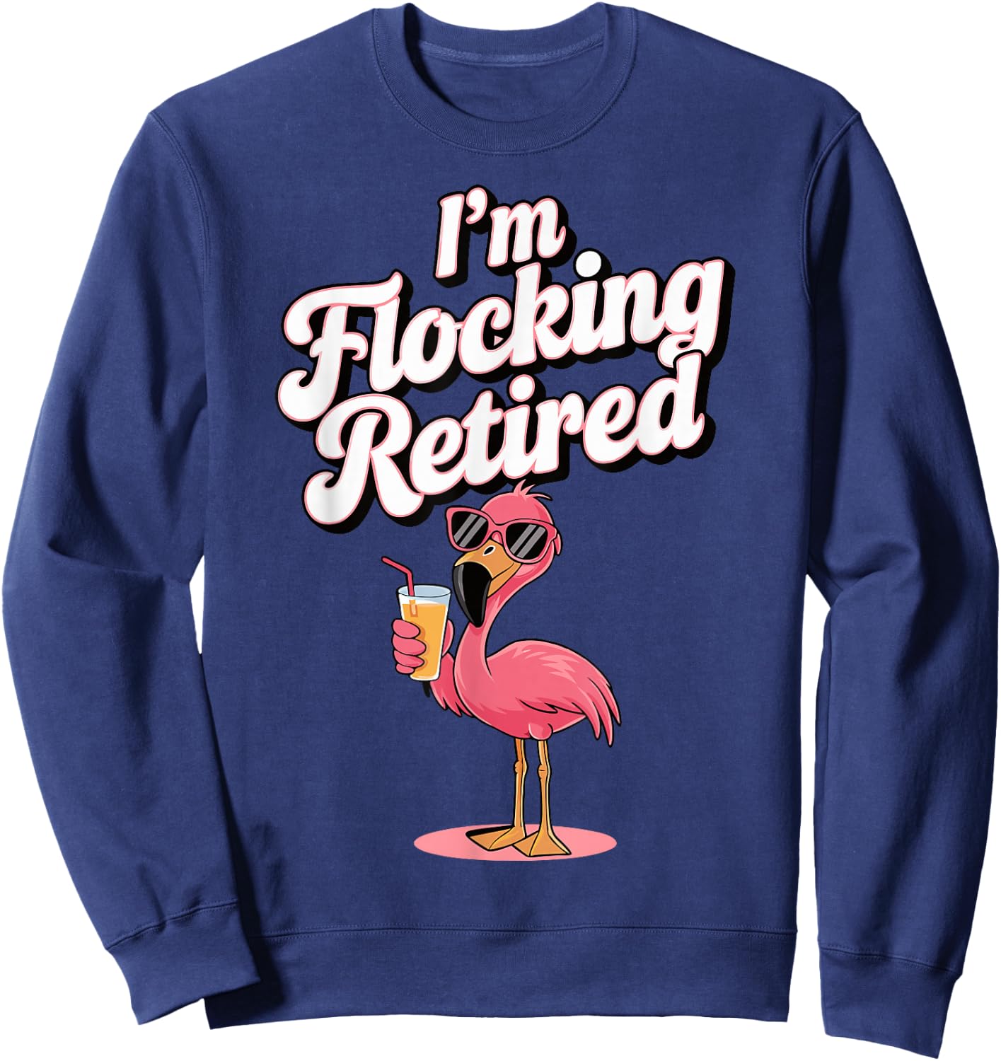 Flamingo Im Flocking Retired Sweatshirt - Sweatshirt | Navy