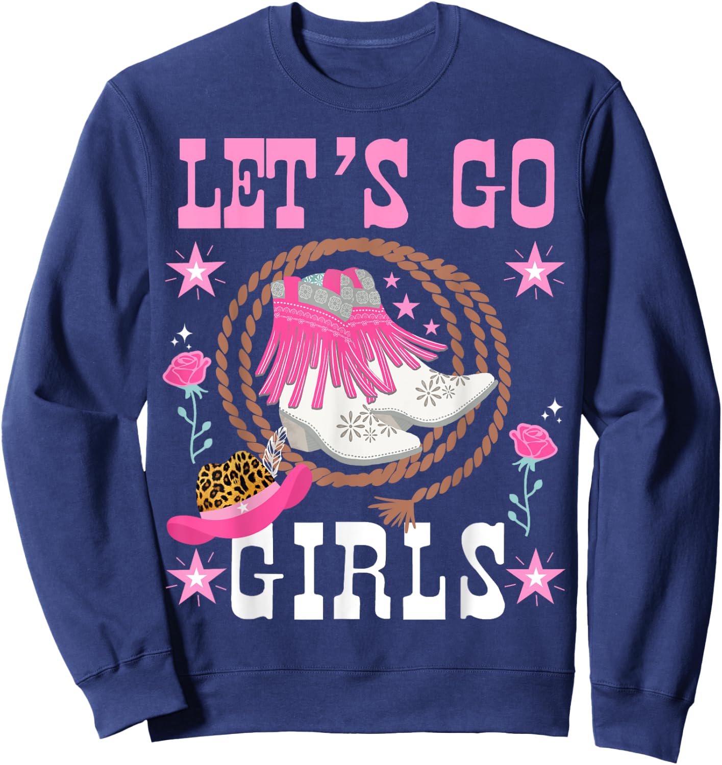 Western Cowgirls Country Western Rodeo Let's Go , Black, S Sweatshirt - Sweatshirt | Navy