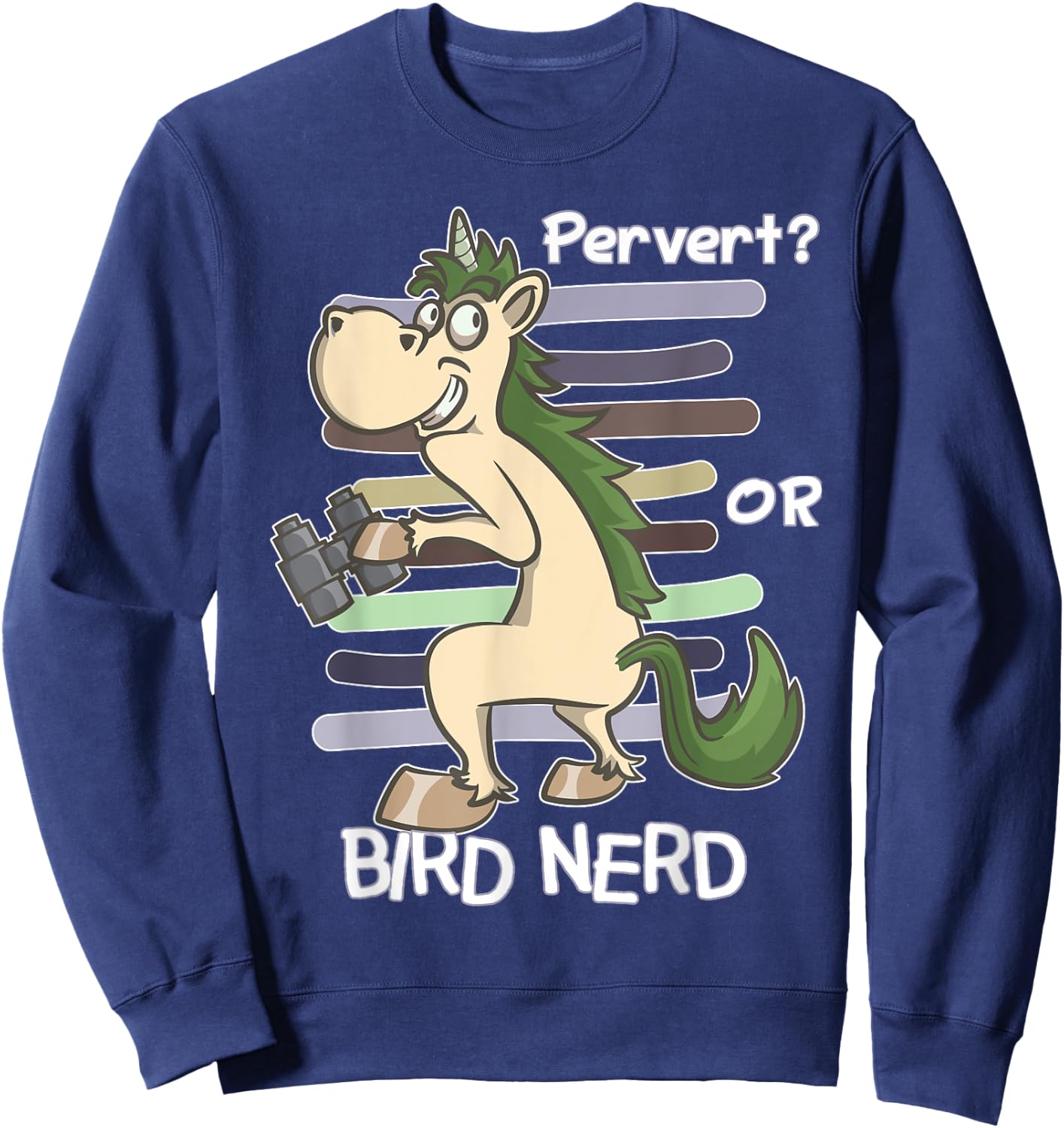 Bird Watching Quote | Pervert Or Bird Nerd Funny Gift Sweatshirt - Sweatshirt | Navy