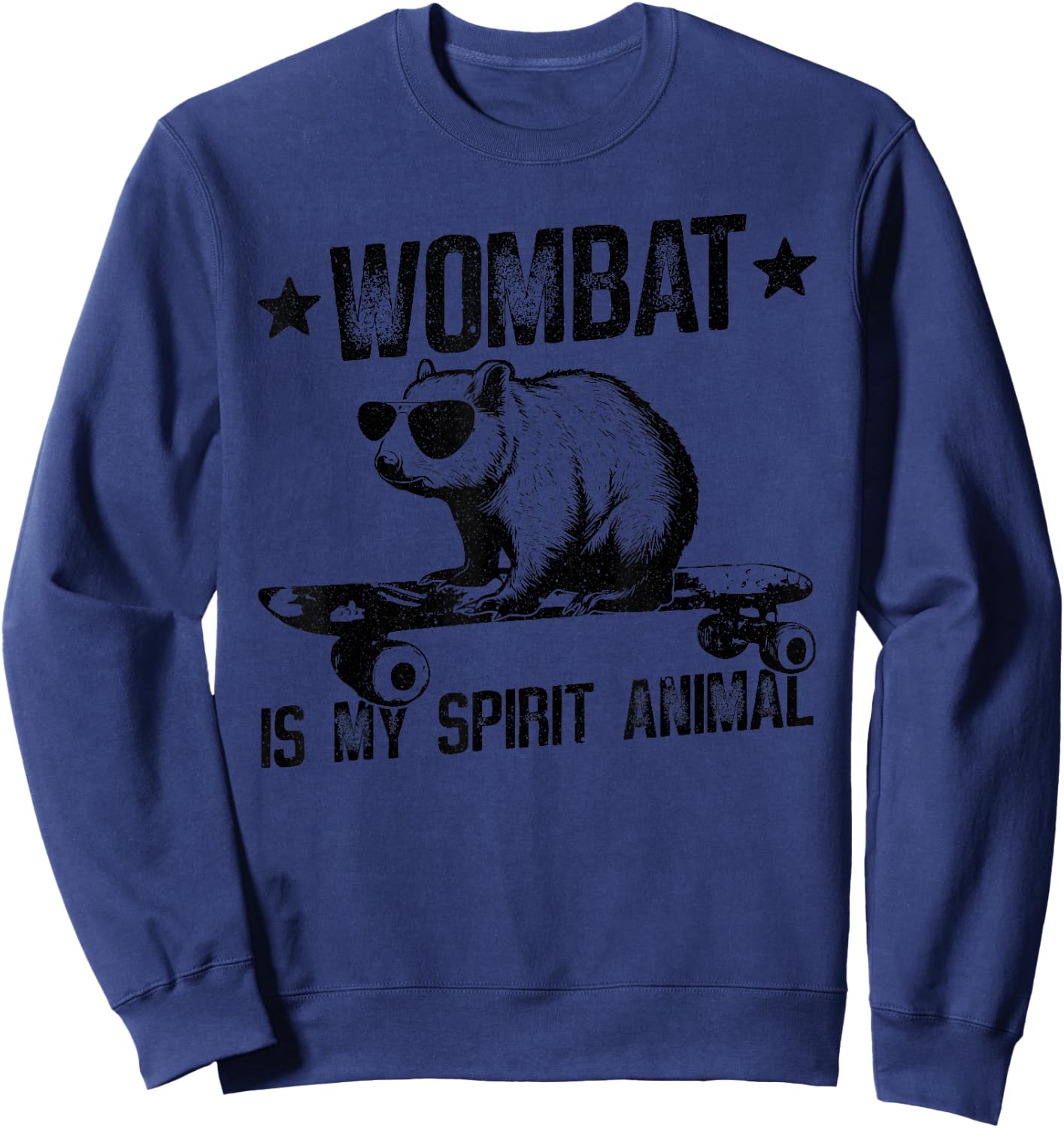 Wombat Is My Spirit Animal, Burrowing Australian Marsupials Sweatshirt - Sweatshirt | Navy