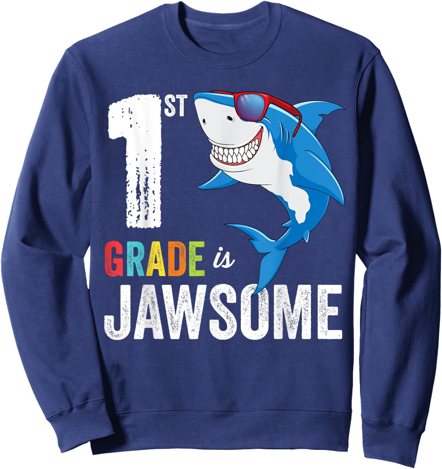 First Grade Shirt Boys Girls Shark First Day of School Sweatshirt - Sweatshirt | Navy