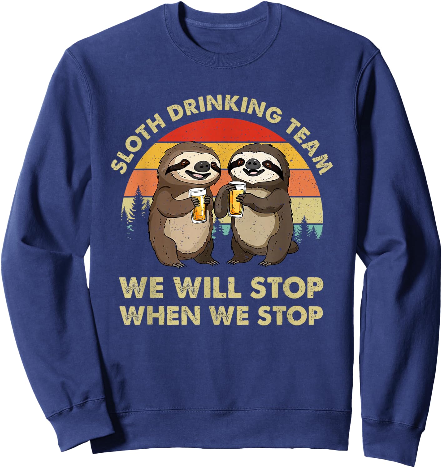 Funny Beer Drunk Sloth Drinking Team Men Women Beer Lover Sweatshirt - Sweatshirt | Navy
