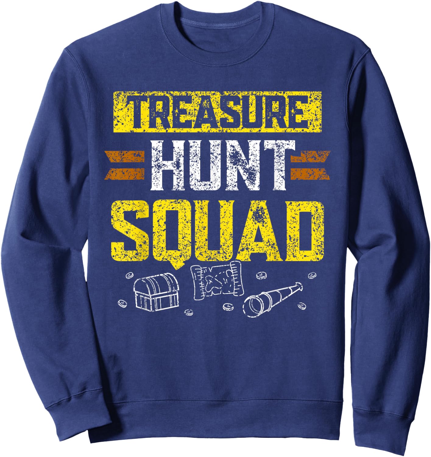 Treasure Hunter Troop Treasure Hunt Scavenger Hunt Sweatshirt - Sweatshirt | Navy