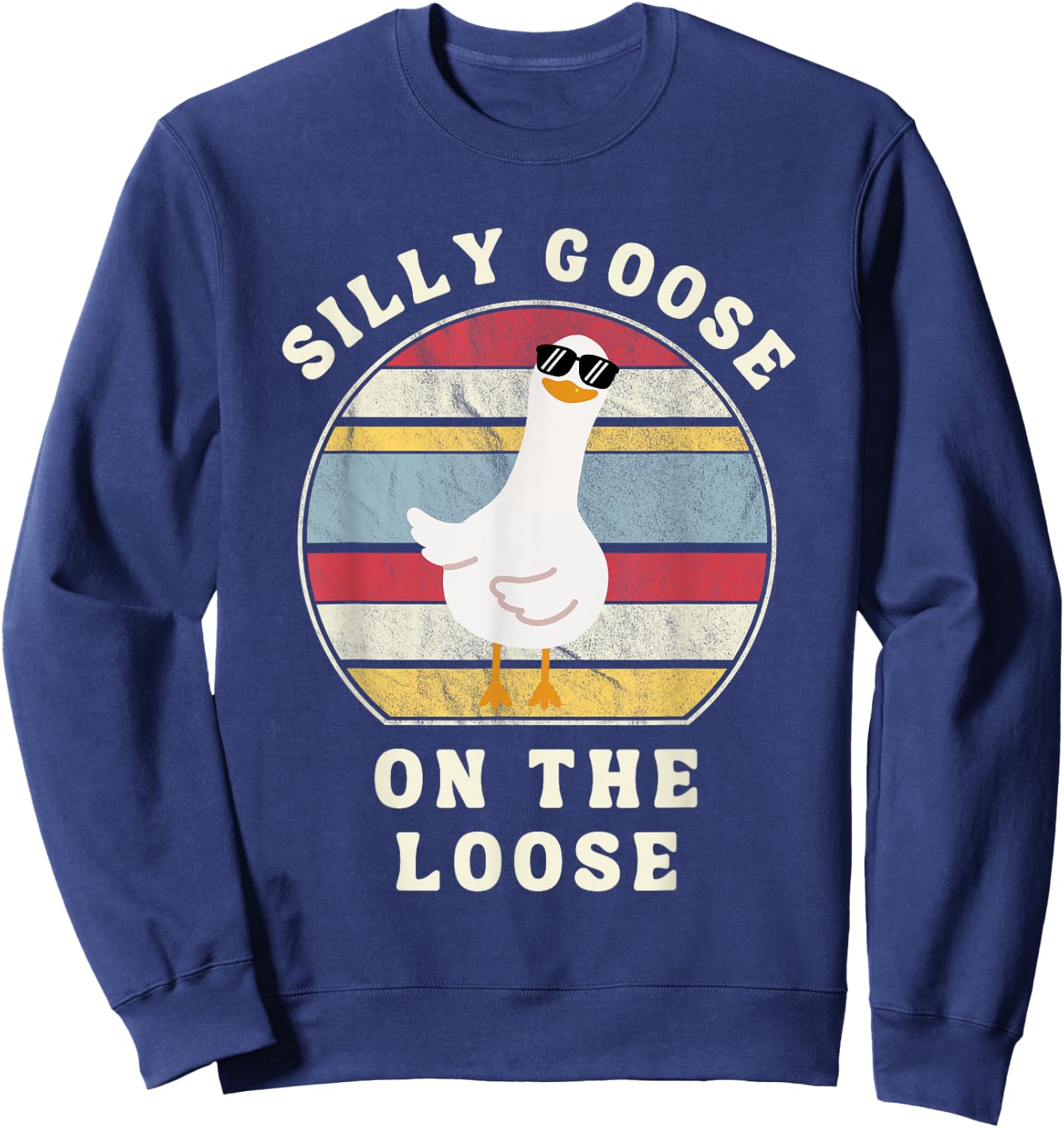 Embarrassing Silly Goose On The Loose Goose Costume Memes Sweatshirt - Sweatshirt | Navy
