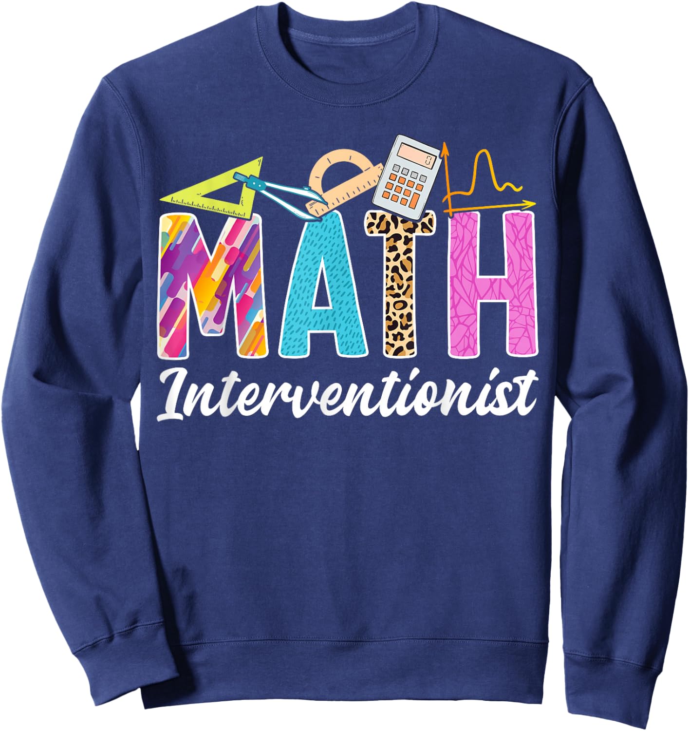 Math Interventionist Teacher Appreciation Leopard Men Women Sweatshirt - Sweatshirt | Navy
