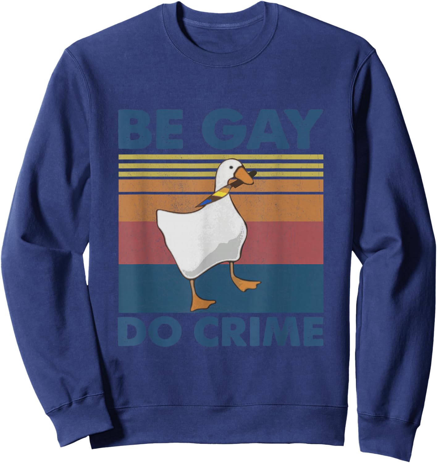 Be Gay Do Crime, Queer Pride Lesben LGBT LGBTQ, lustiges Geschenk Sweatshirt - Sweatshirt | Navy