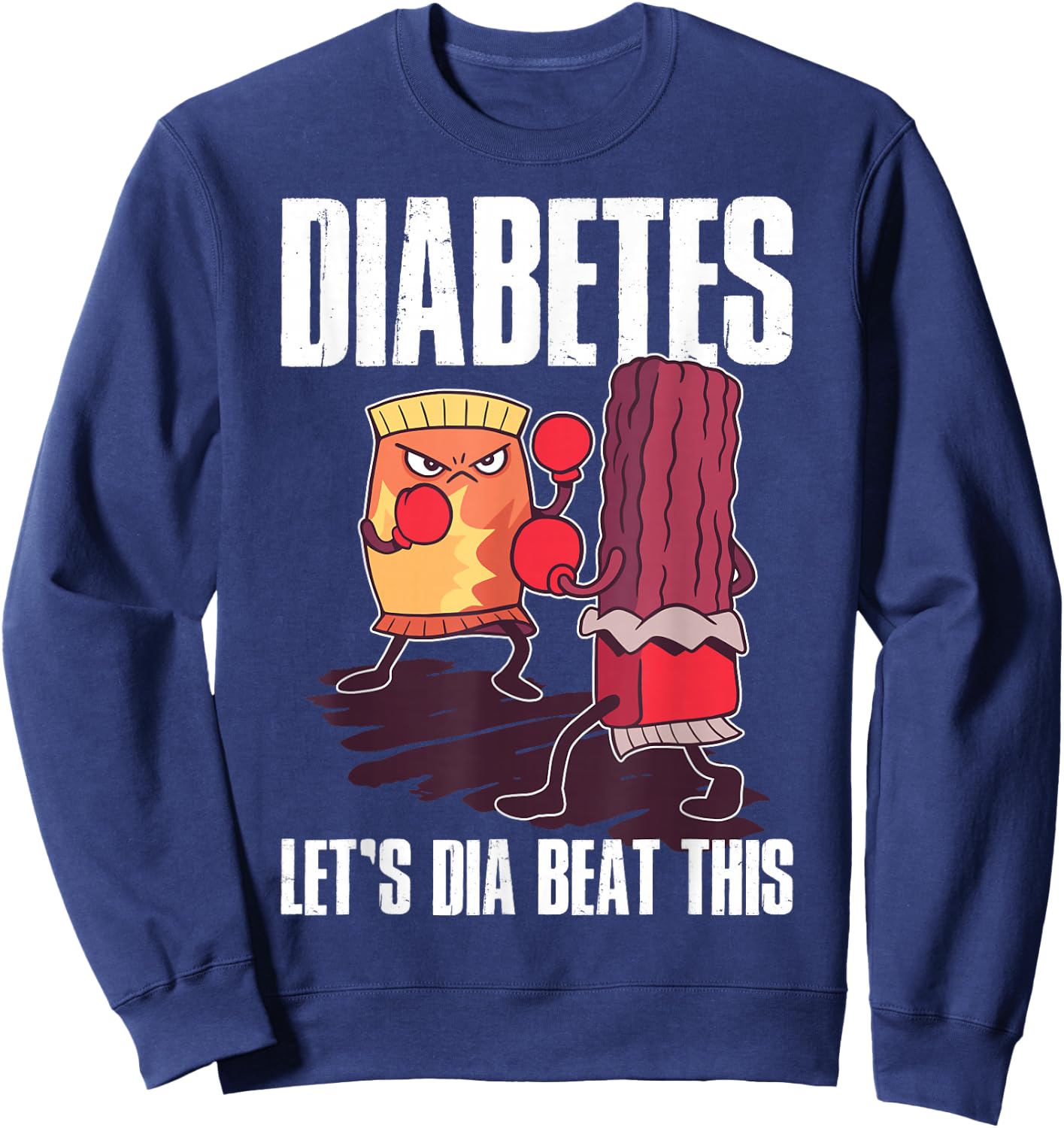 Diabetes Lets Dia Beat This Diabetic Sweatshirt - Sweatshirt | Navy