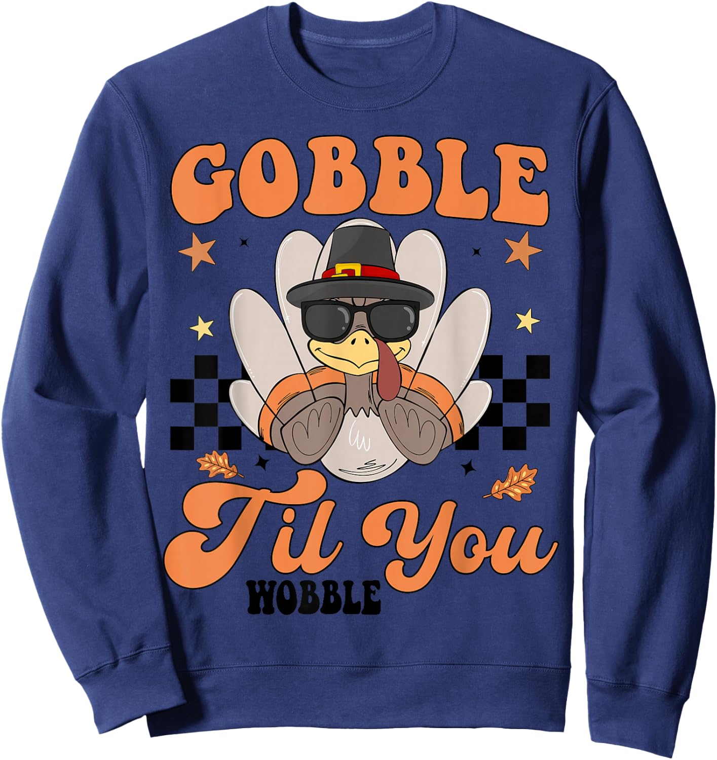 Cute Gobble Til You Wobble Boy Toddler Turkey Thanksgiving Sweatshirt - Sweatshirt | Navy