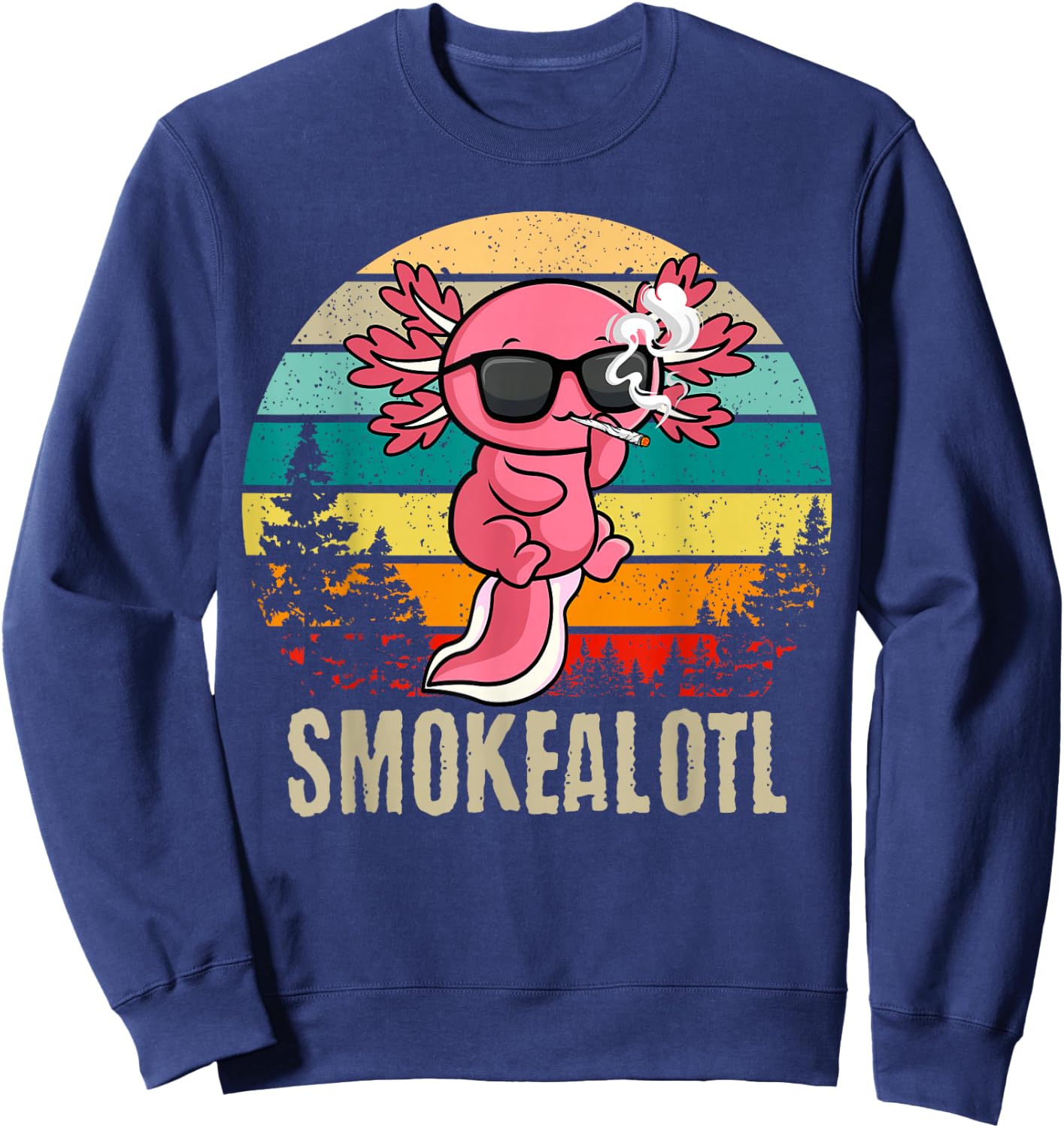 Vintage Sea Salamander Smokealotl Weed Smoking Axolotl Sweatshirt - Sweatshirt | Navy