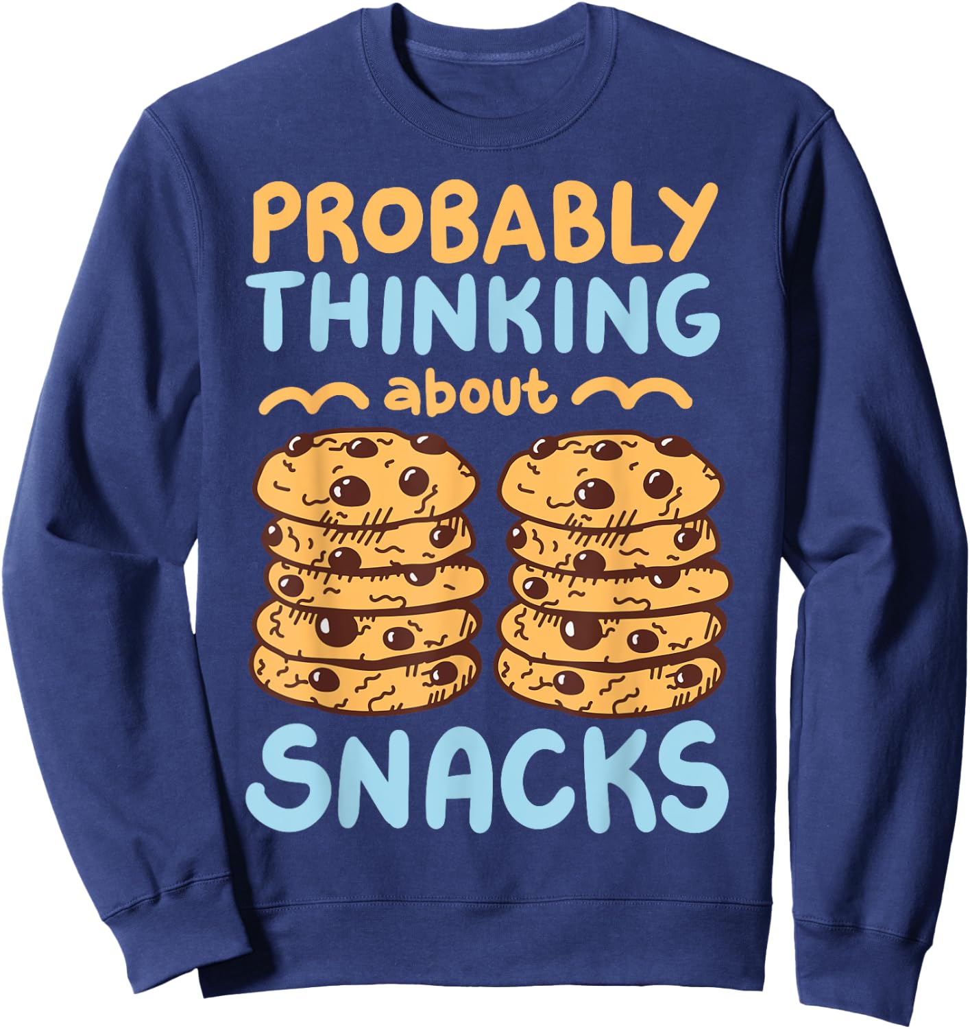 Probably Thinking About Snacks Sweatshirt - Sweatshirt | Navy