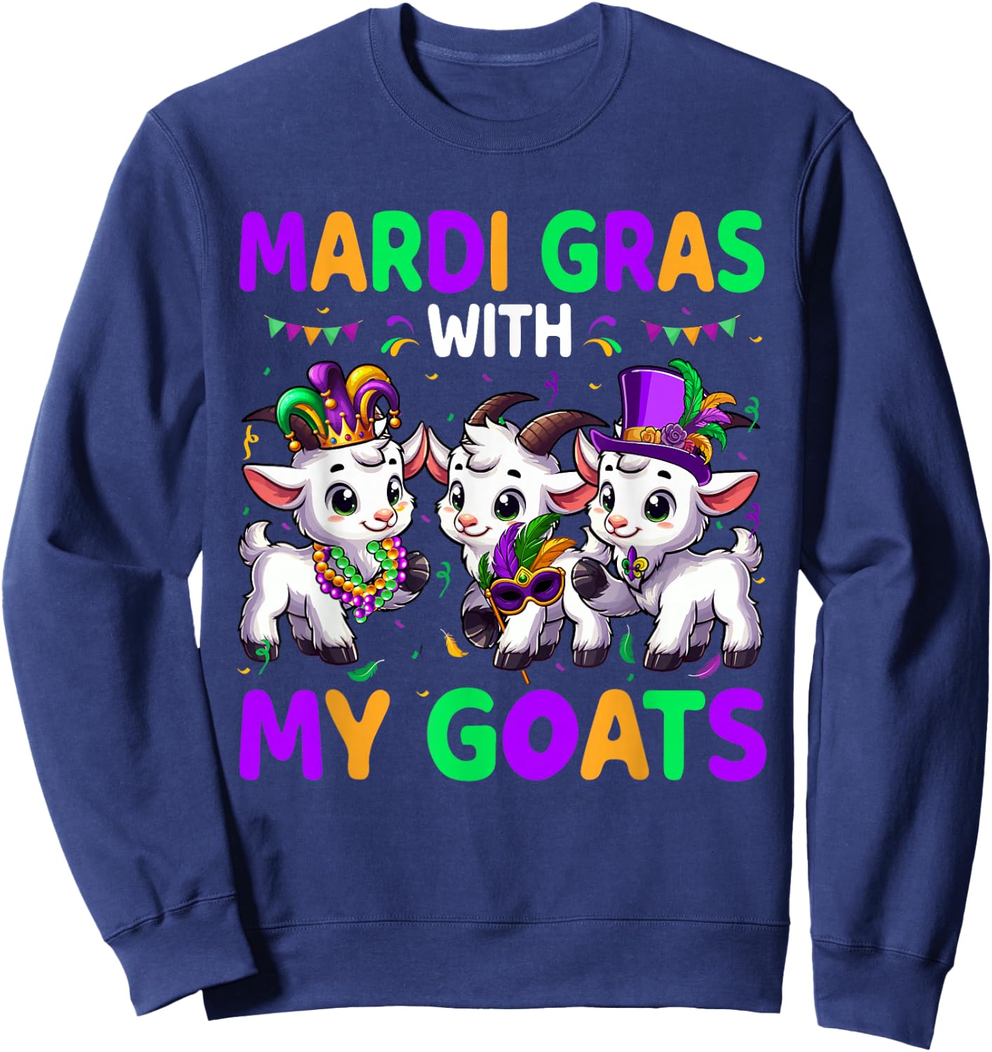 Mardi Gras With My Goats Three Cute Goats Masked Beads Sweatshirt - Sweatshirt | Navy