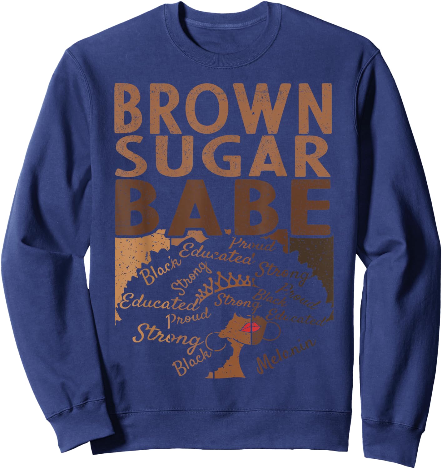 Brown Sugar Babe Black Pride Shirts Melanin Sweatshirt - Sweatshirt | Navy
