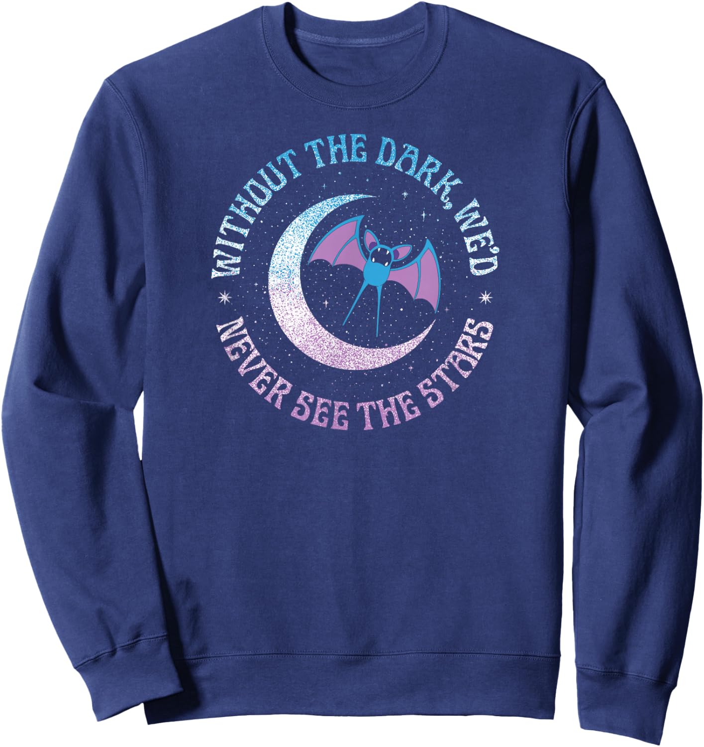 Pokémon - Zubat Without The Dark We'd Never See The Stars Sweatshirt - Sweatshirt | Navy