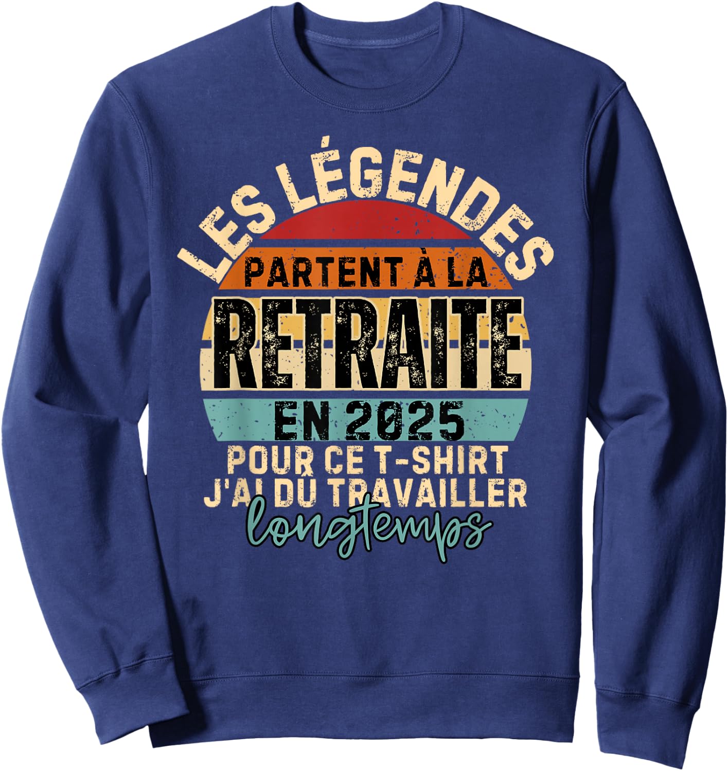 Retirement 2025 Man Women Retired 2025 , Black, S Sweatshirt - Sweatshirt | Navy