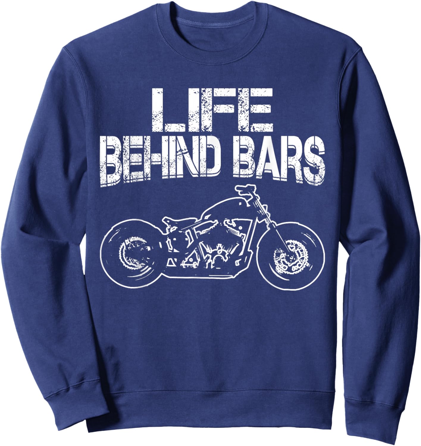 Life Behind Bars t shirt | Bobber t shirt | Motorcycle Sweatshirt - Sweatshirt | Navy