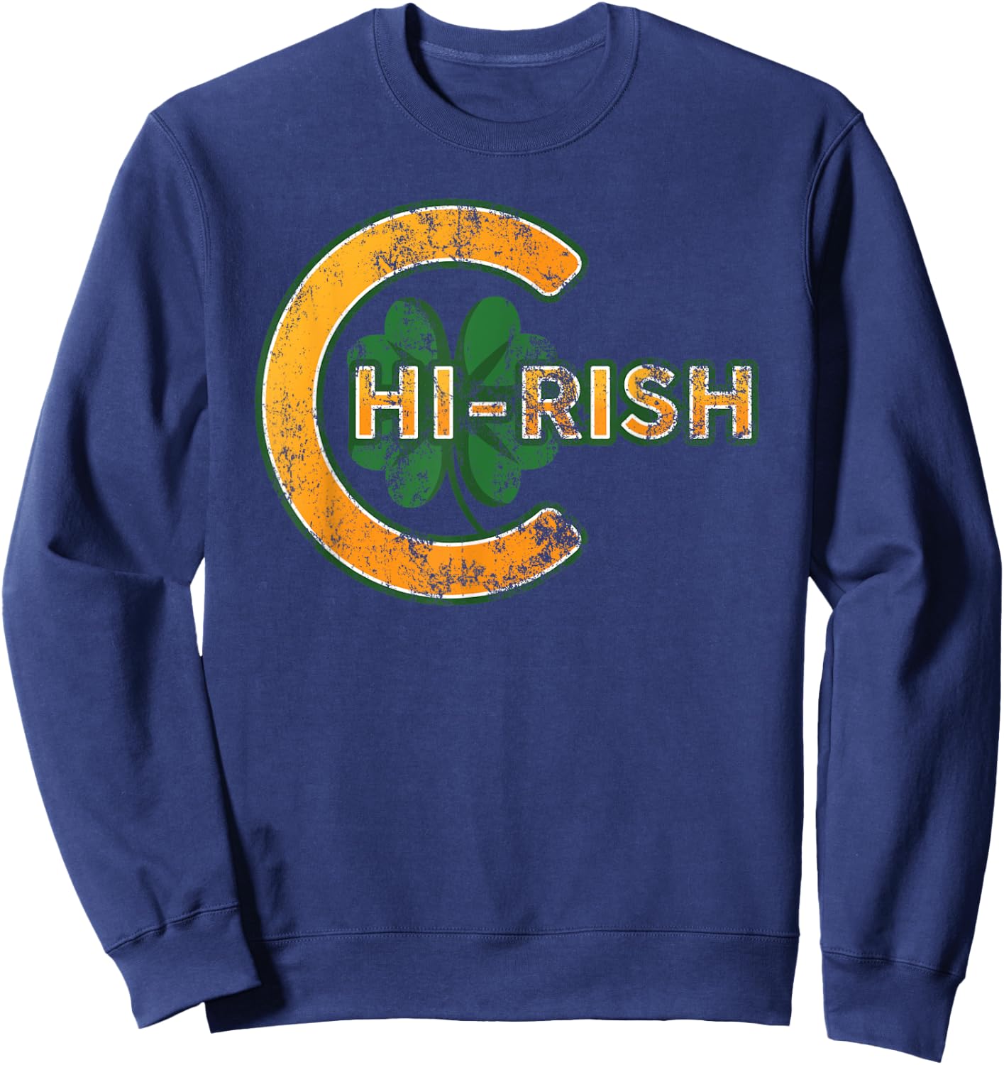 Chi-rish Chicago Saint Patricks Day Sweatshirt - Sweatshirt | Navy