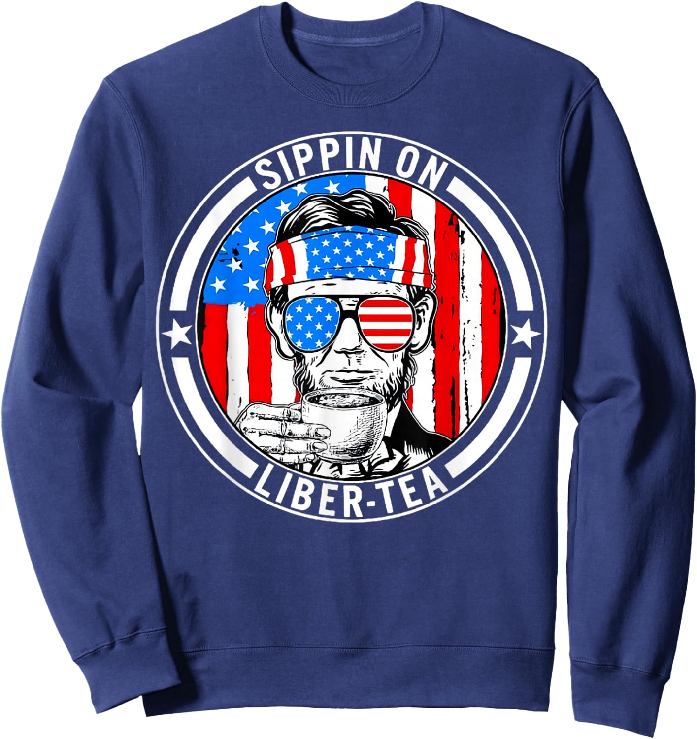 Funny 4th of July Sippin On Liber-Tea Liberty Men Women Kids Sweatshirt - Sweatshirt | Navy