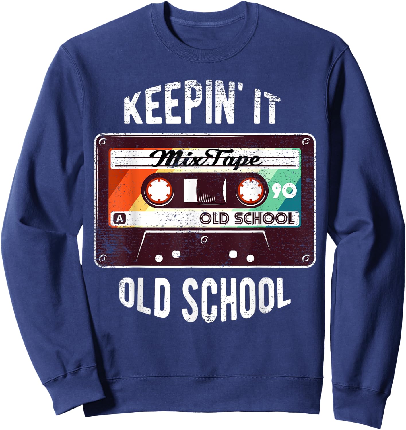 Old School Hip Hop 80s 90s Mixtape Graphic T Shirt Sweatshirt - Sweatshirt | Navy