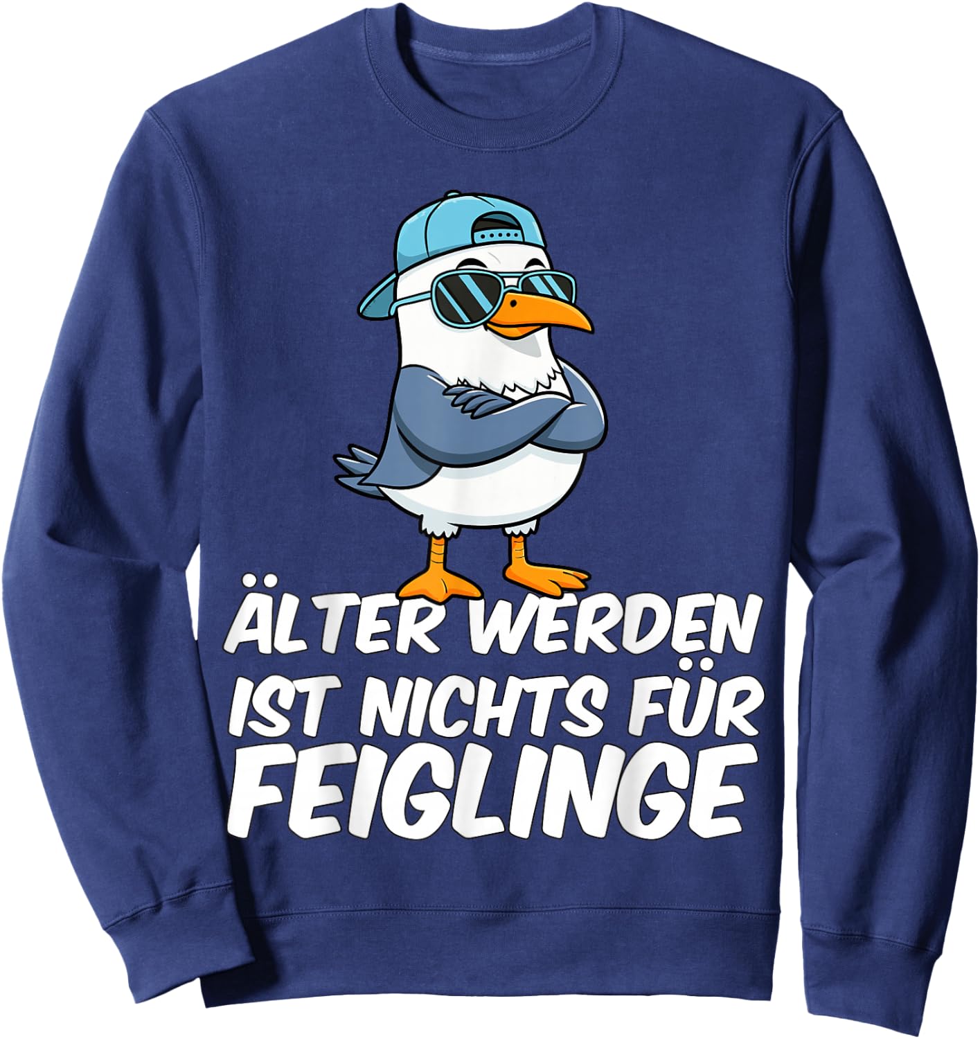 Lustige Möwe Älter Werden Ist Nichts Für Feiglinge Sweatshirt - Sweatshirt | Navy