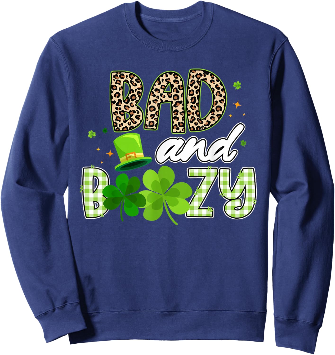 Bad and Boozy Leopard Green Plaid Shamrocks St Patricks Day Sweatshirt - Sweatshirt | Navy