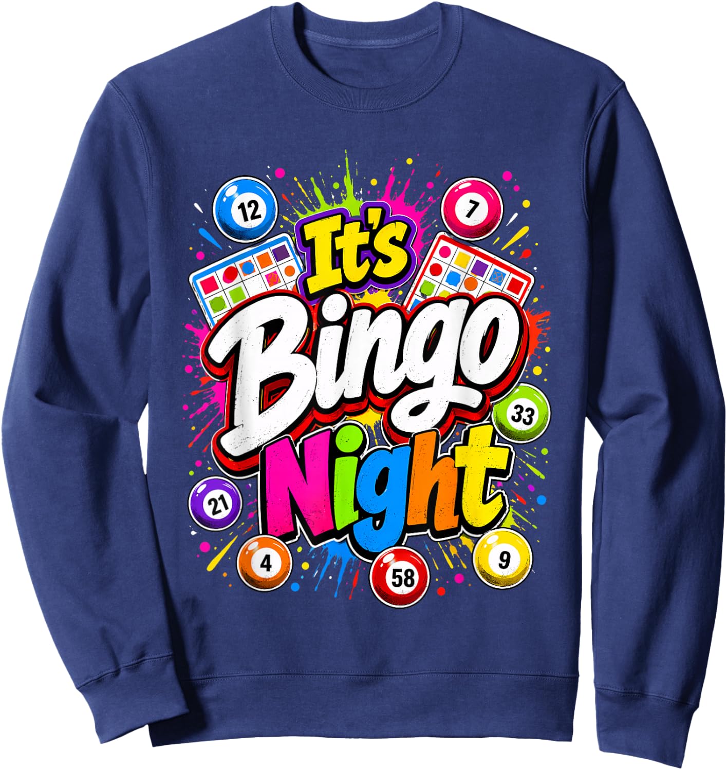Its Bingo Night Game Night Sweatshirt - Sweatshirt | Navy