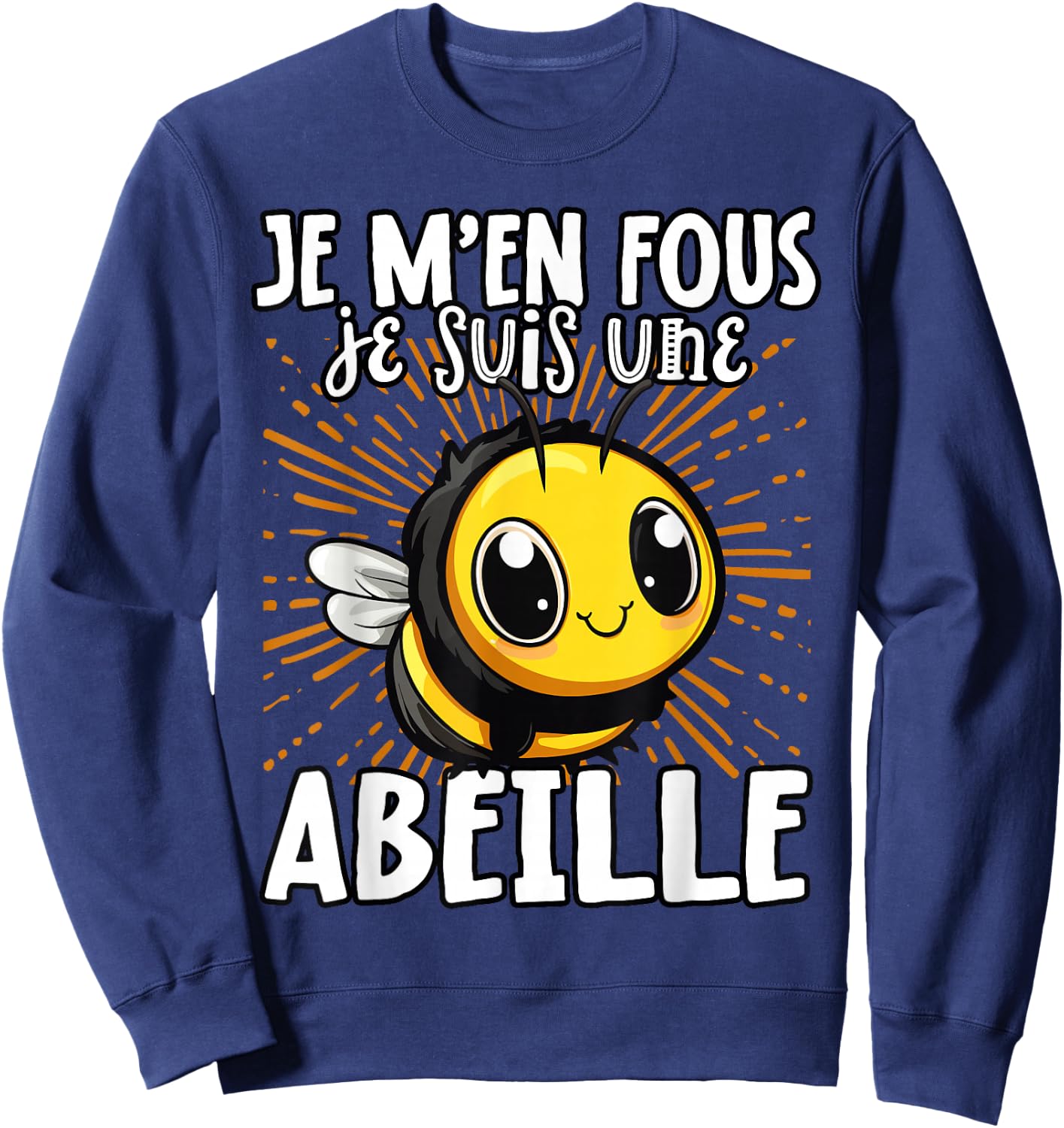 Je M'en Fous Je Suis Une Bee - Sweet Bee , Black, S Sweatshirt - Sweatshirt | Navy