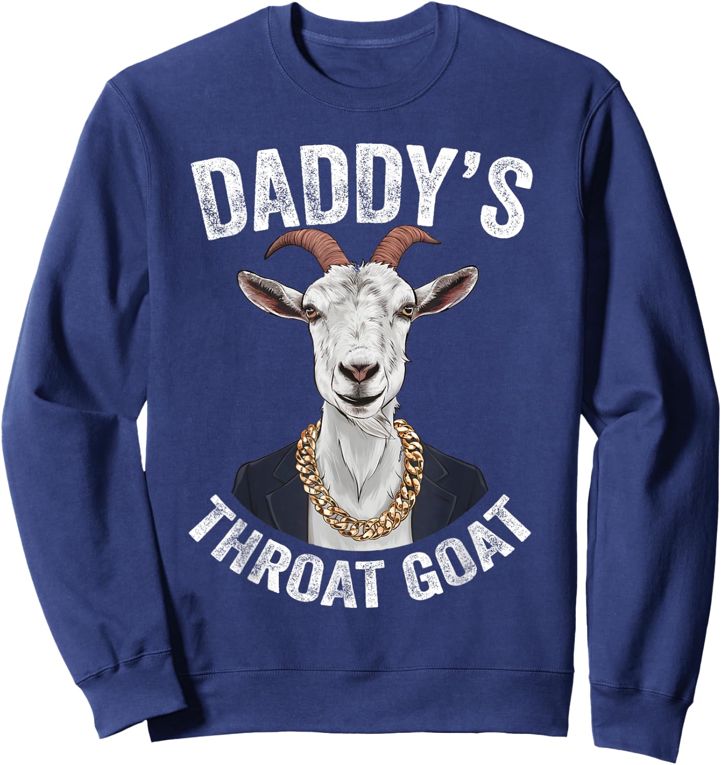 Daddy's Throat Goat Sweatshirt - Sweatshirt | Navy