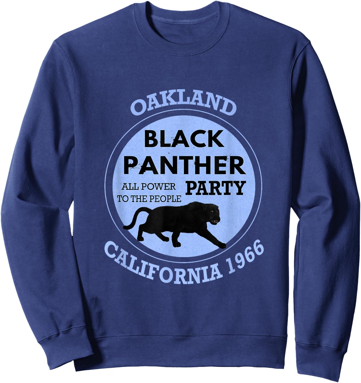 Oakland California 1966 Black Panther Party Sweatshirt - Sweatshirt | Navy