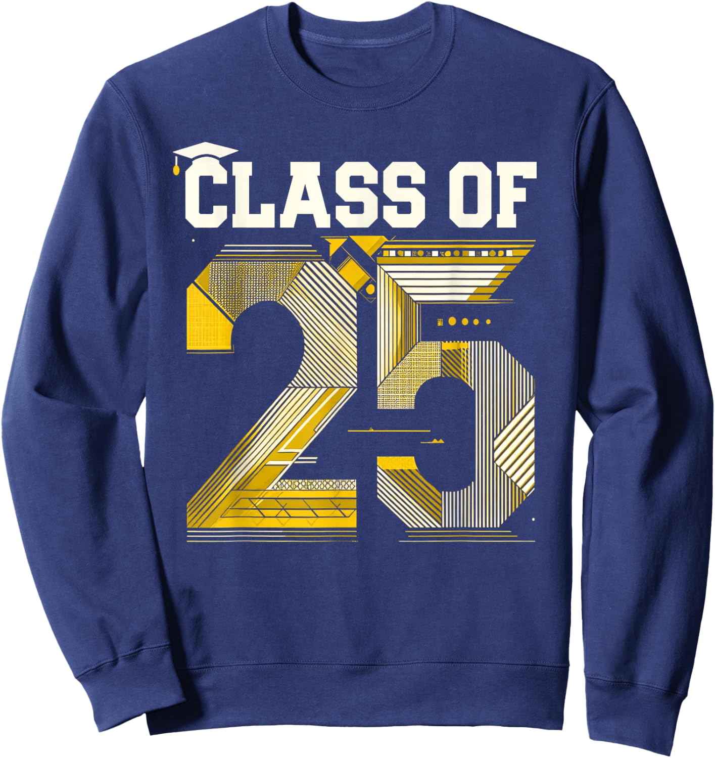 Class Of 2025 Shirt Graduation Senior High School College Sweatshirt - Sweatshirt | Navy
