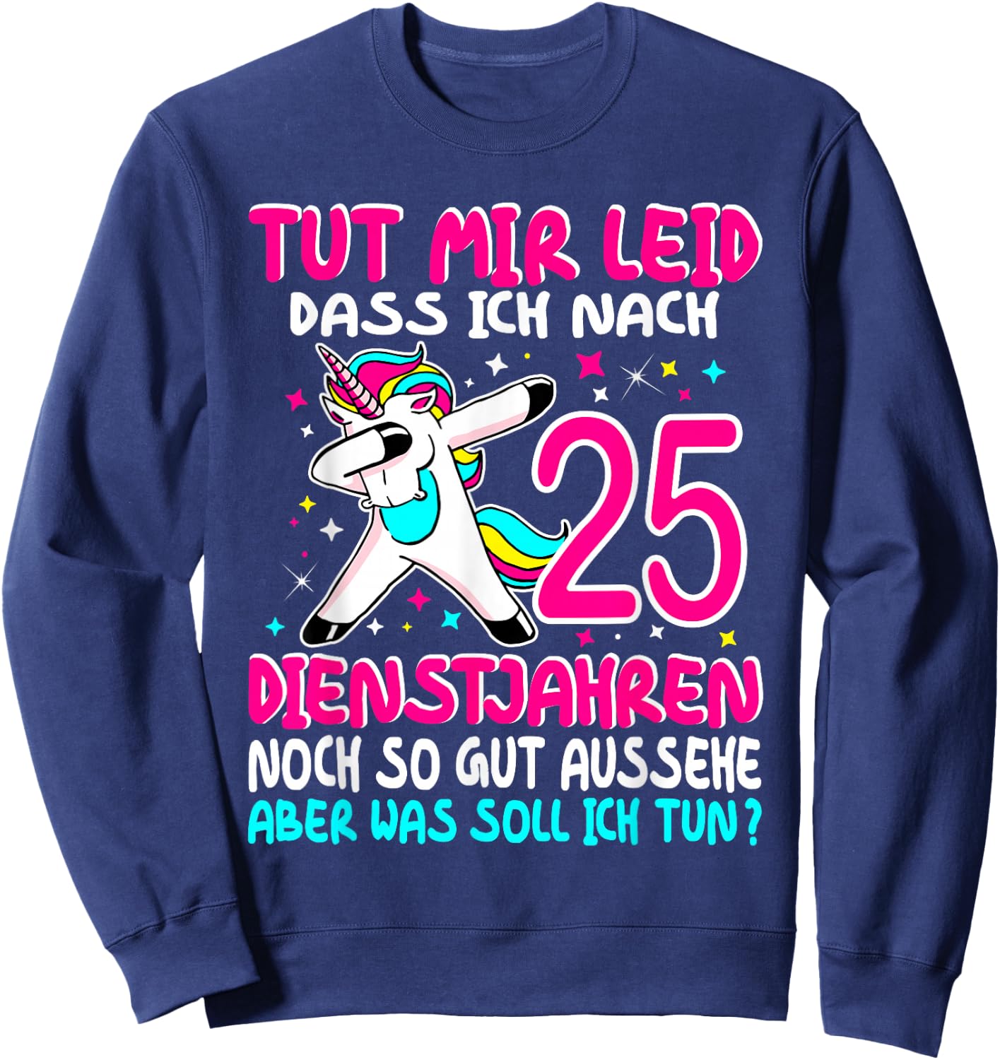 25 Jähriges Dienstjubiläum Jubiläum Firmenjubiläum 25 Jahre Sweatshirt - Sweatshirt | Navy