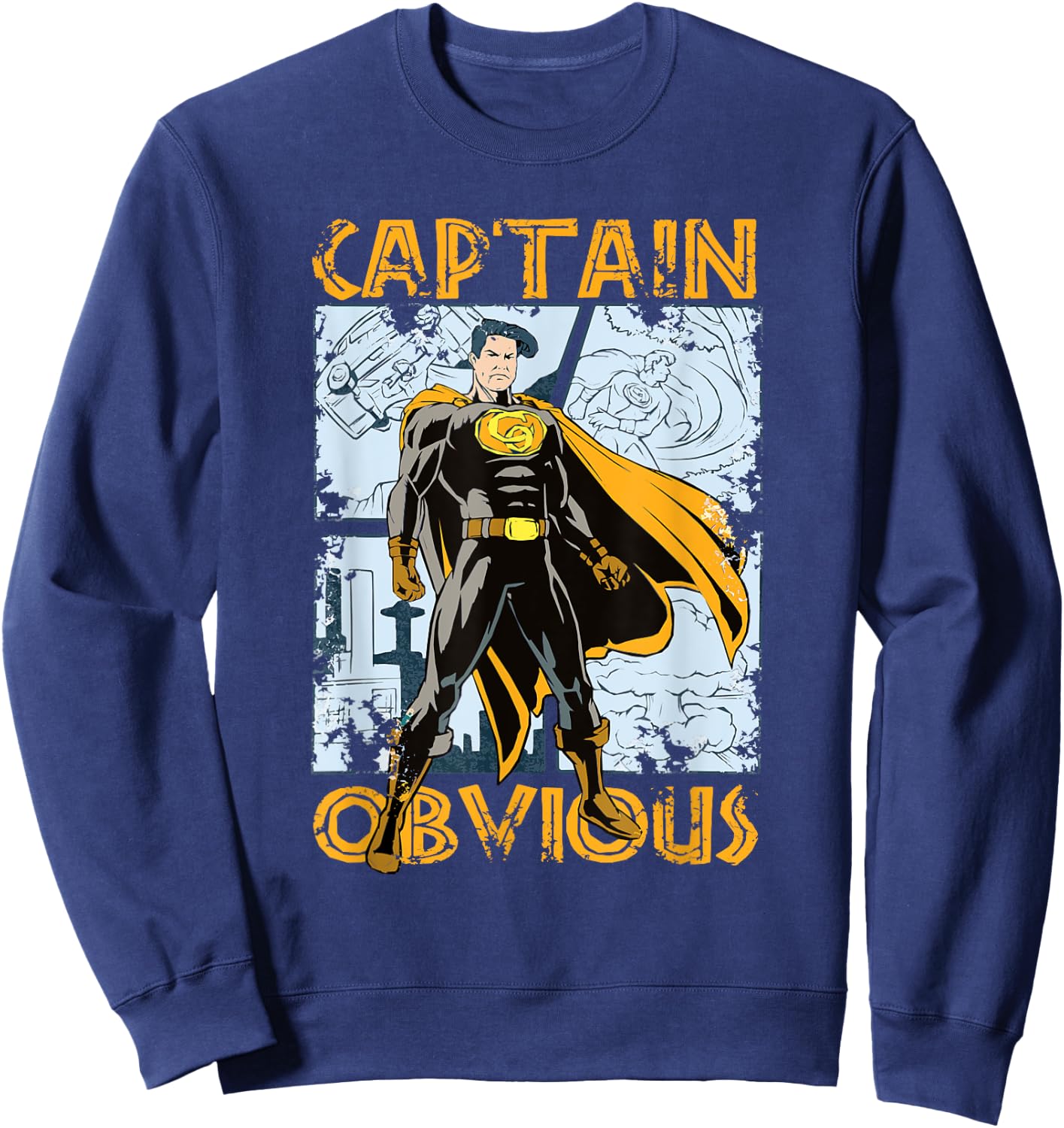 Captain Obvious Funny Sarcastic Graphic Novelty Superhero Sweatshirt - Sweatshirt | Navy