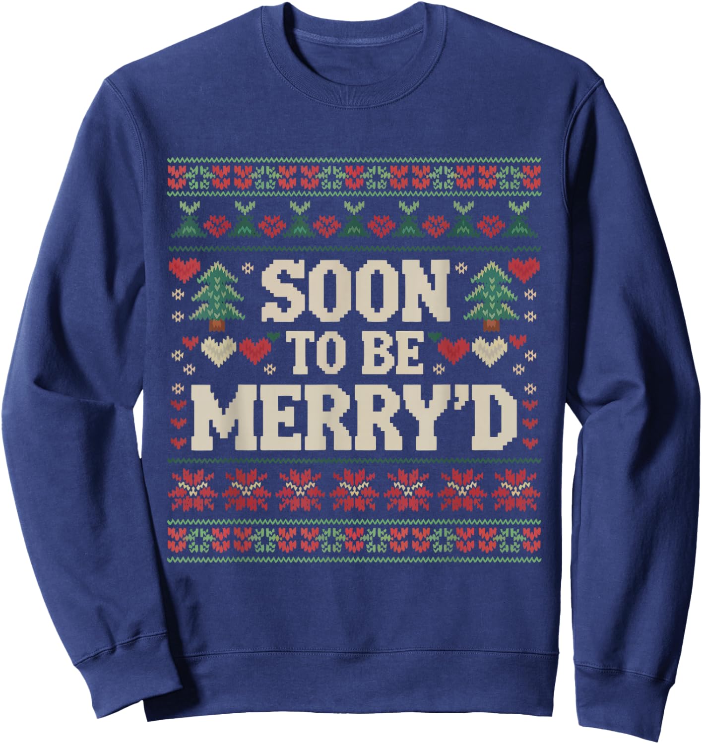 Soon To Be Merry'd Engaged Couples Matching Ugly Christmas Sweatshirt - Sweatshirt | Navy