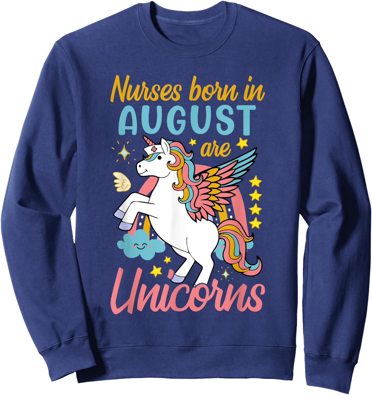 Nurse Born In August Sweatshirt - Sweatshirt | Navy