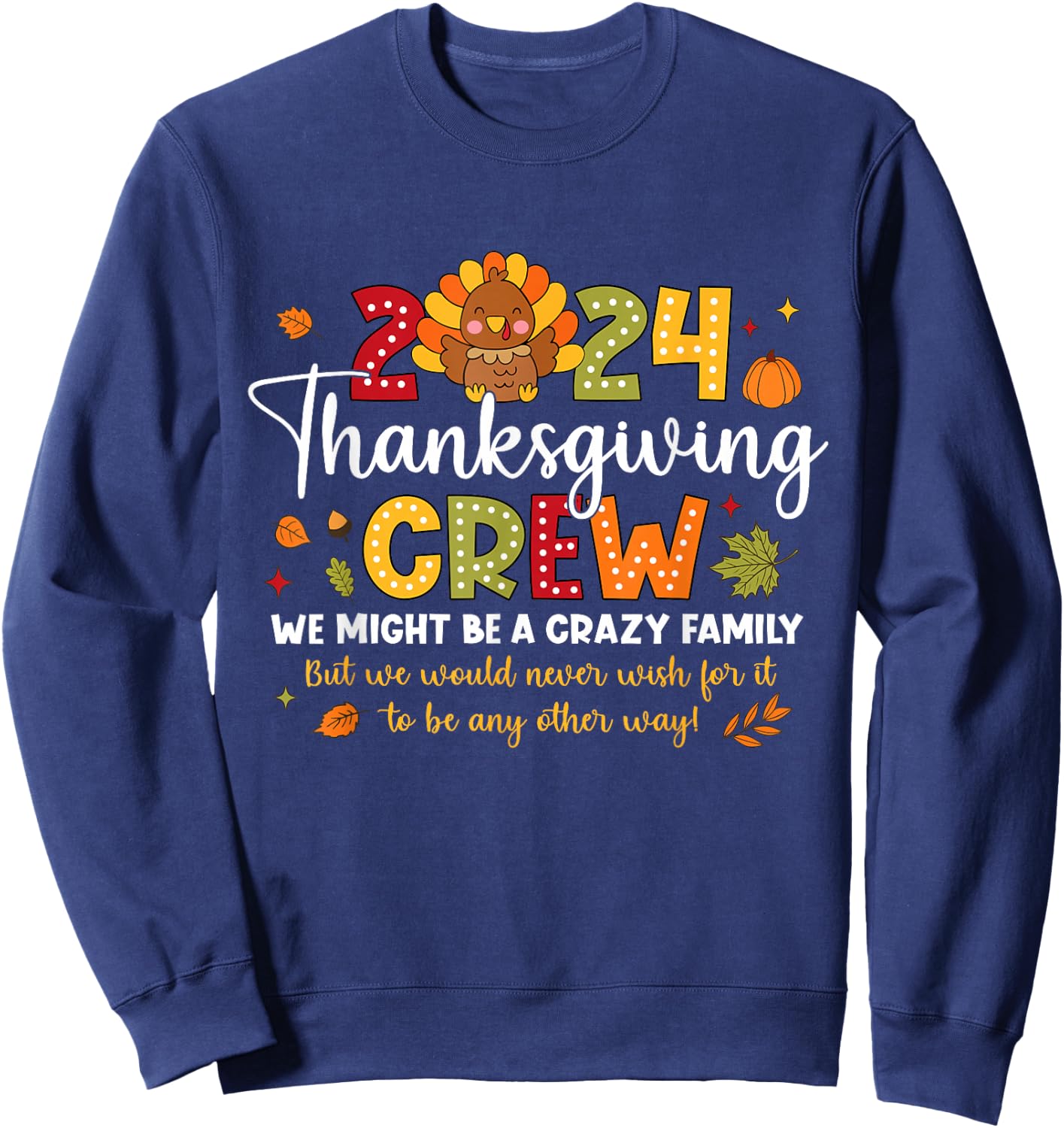 HALLOWEEN.HUG Family Thanksgiving 2024 Thanksgiving Crew Turkey Matching , Small, Black Sweatshirt - Sweatshirt | Navy