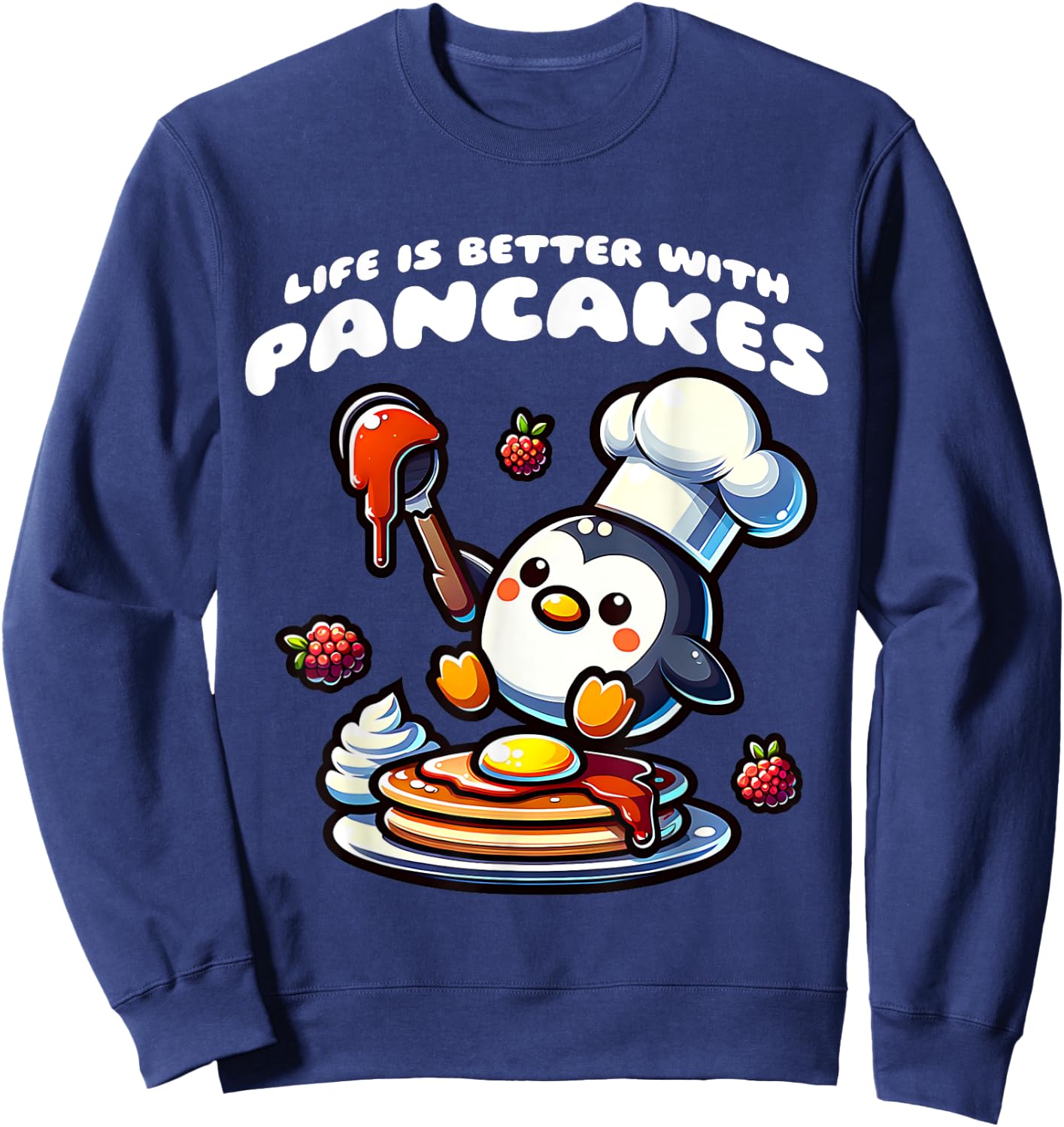 Life is Better with Pancakes Penguin Funny Breakfast Food Sweatshirt - Sweatshirt | Navy
