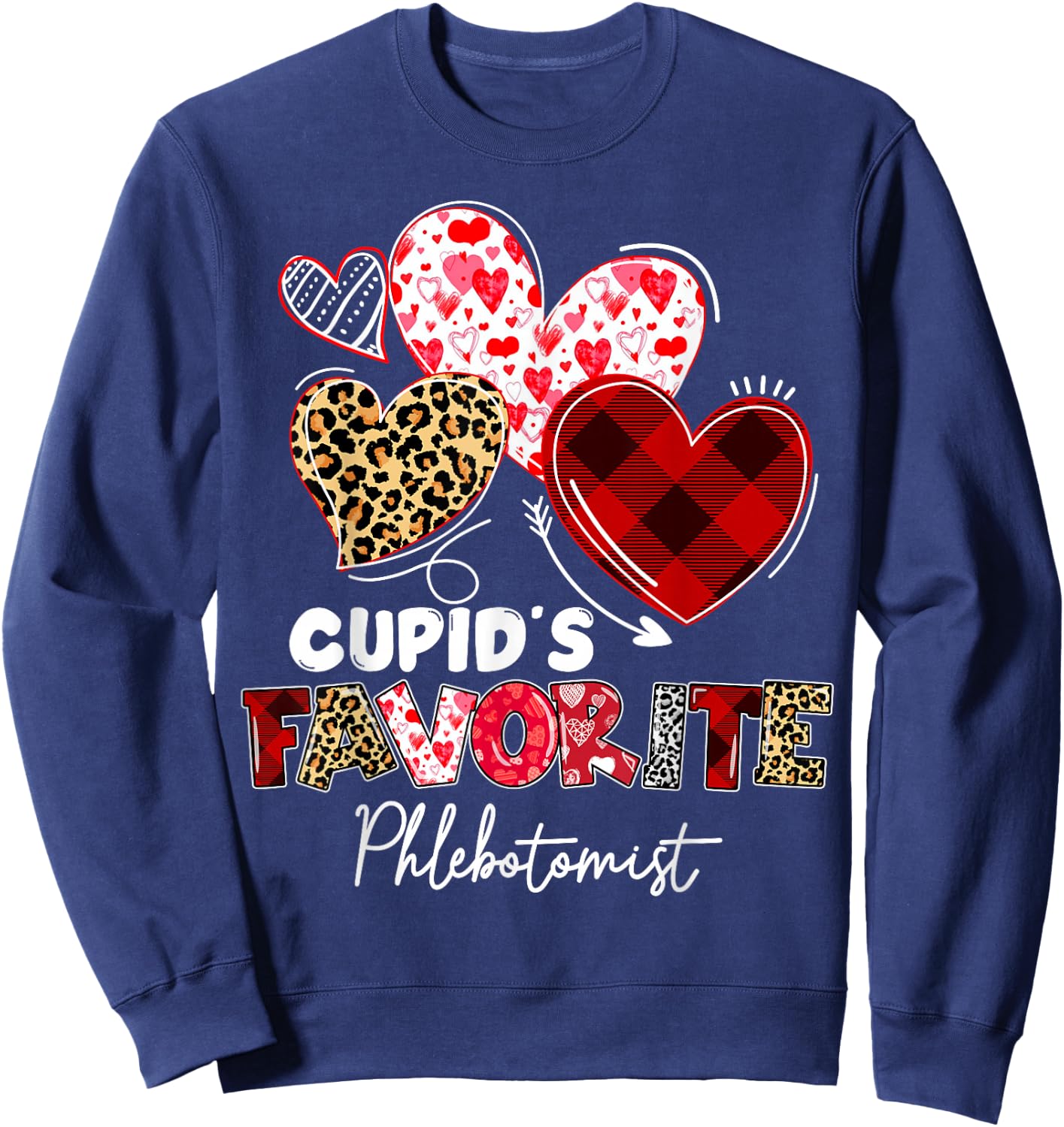 Cupid's Favorite Phlebotomist Valentine Phlebotomy Tech Sweatshirt - Sweatshirt | Navy