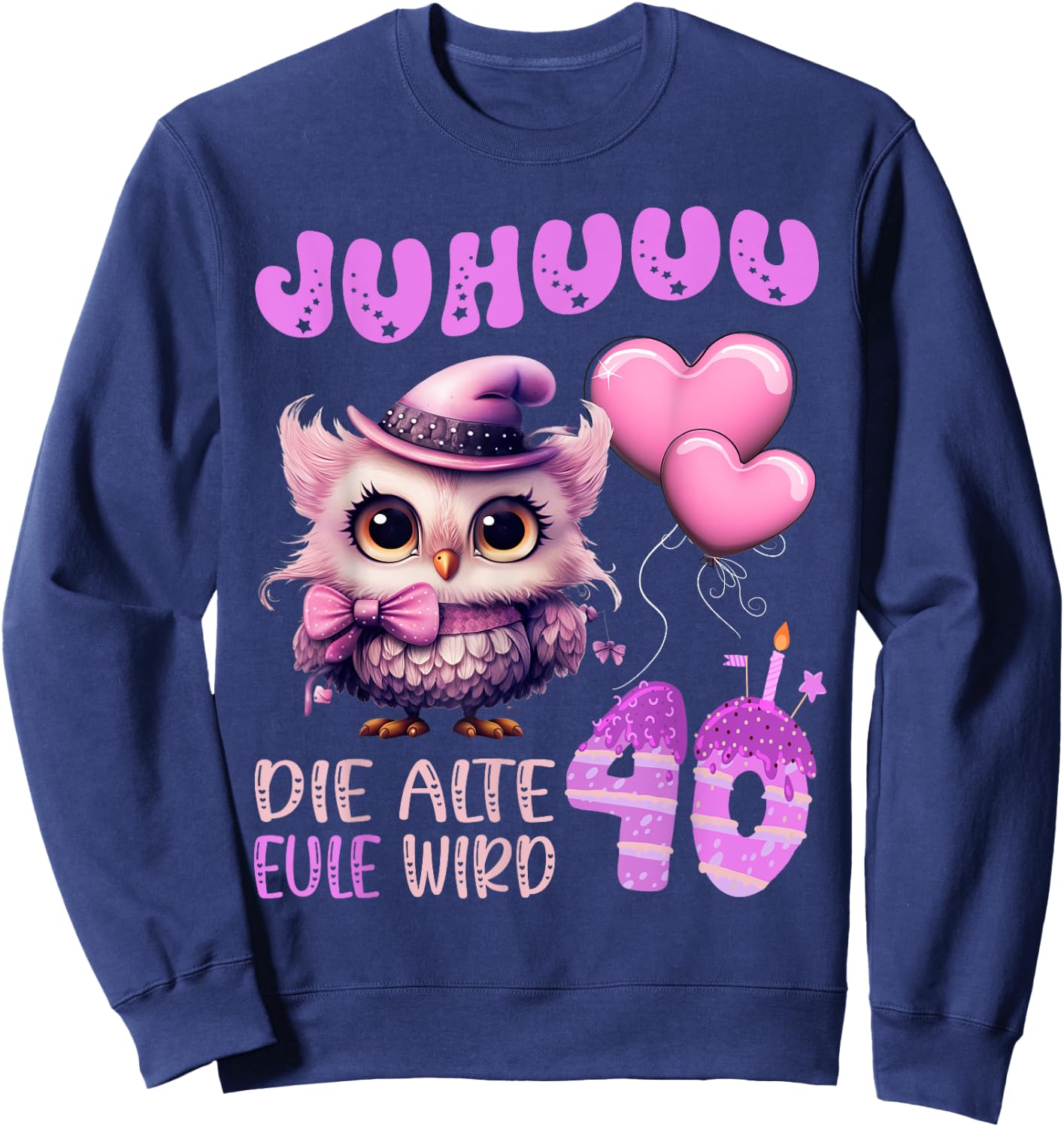 Eule - Juhuuu, die alte Eule wird 40 Damen Geburtstag Sweatshirt - Sweatshirt | Navy