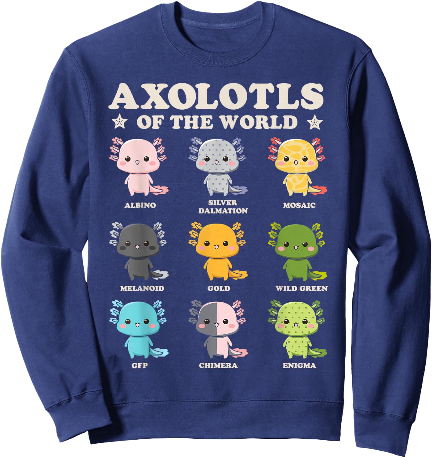 Axolotls Of The World Axolotl Amphibian Animal Lovers Kawaii Sweatshirt - Sweatshirt | Navy