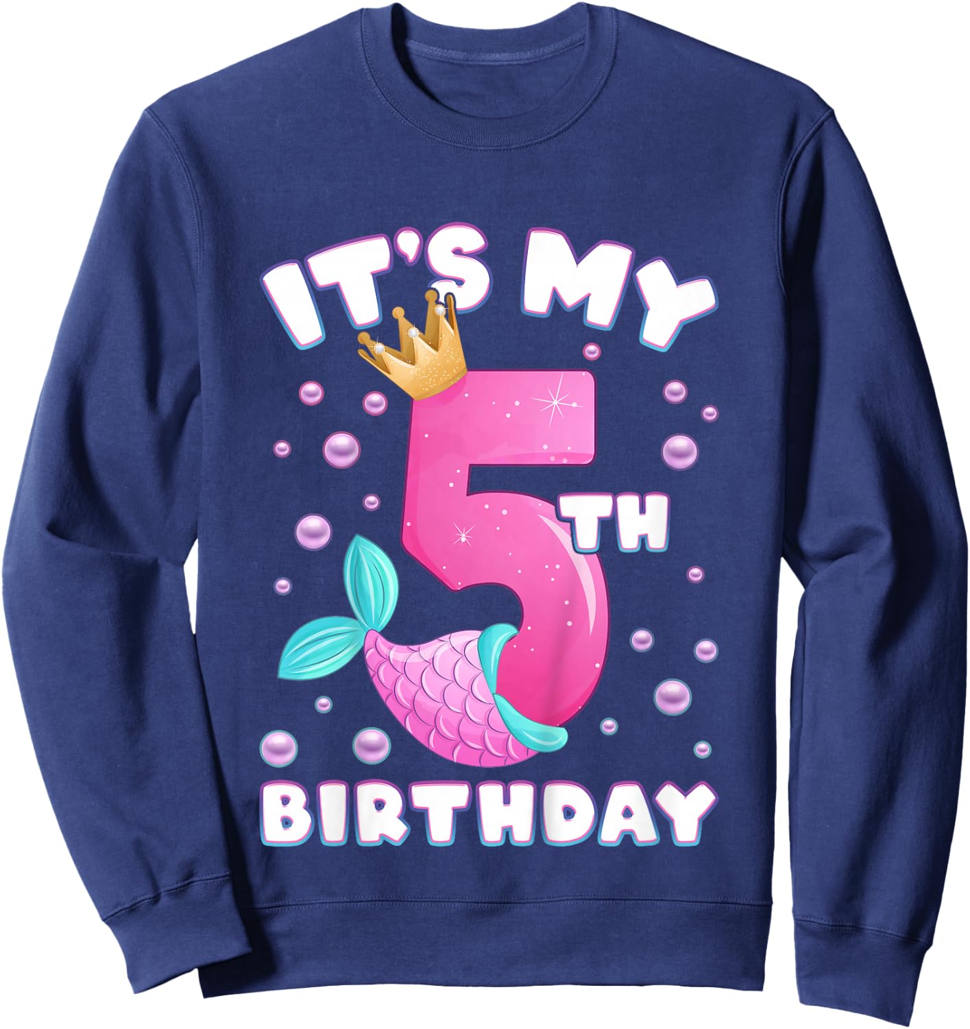 5th Birthday, Girl, Mermaid Fin, Number 5 Sweatshirt - Sweatshirt | Navy