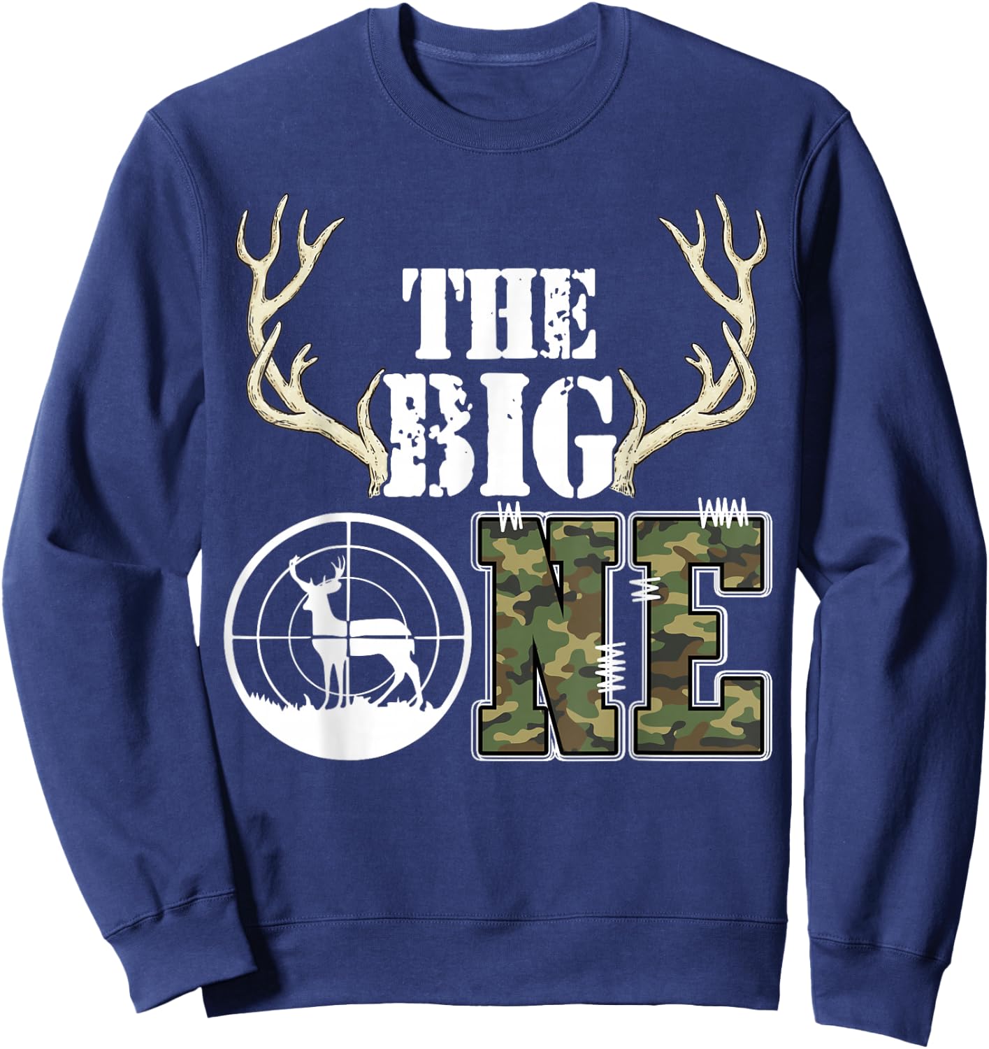 The Big One Birthday Boy Deer Hunter Camouflage 1st Birthday Sweatshirt - Sweatshirt | Navy