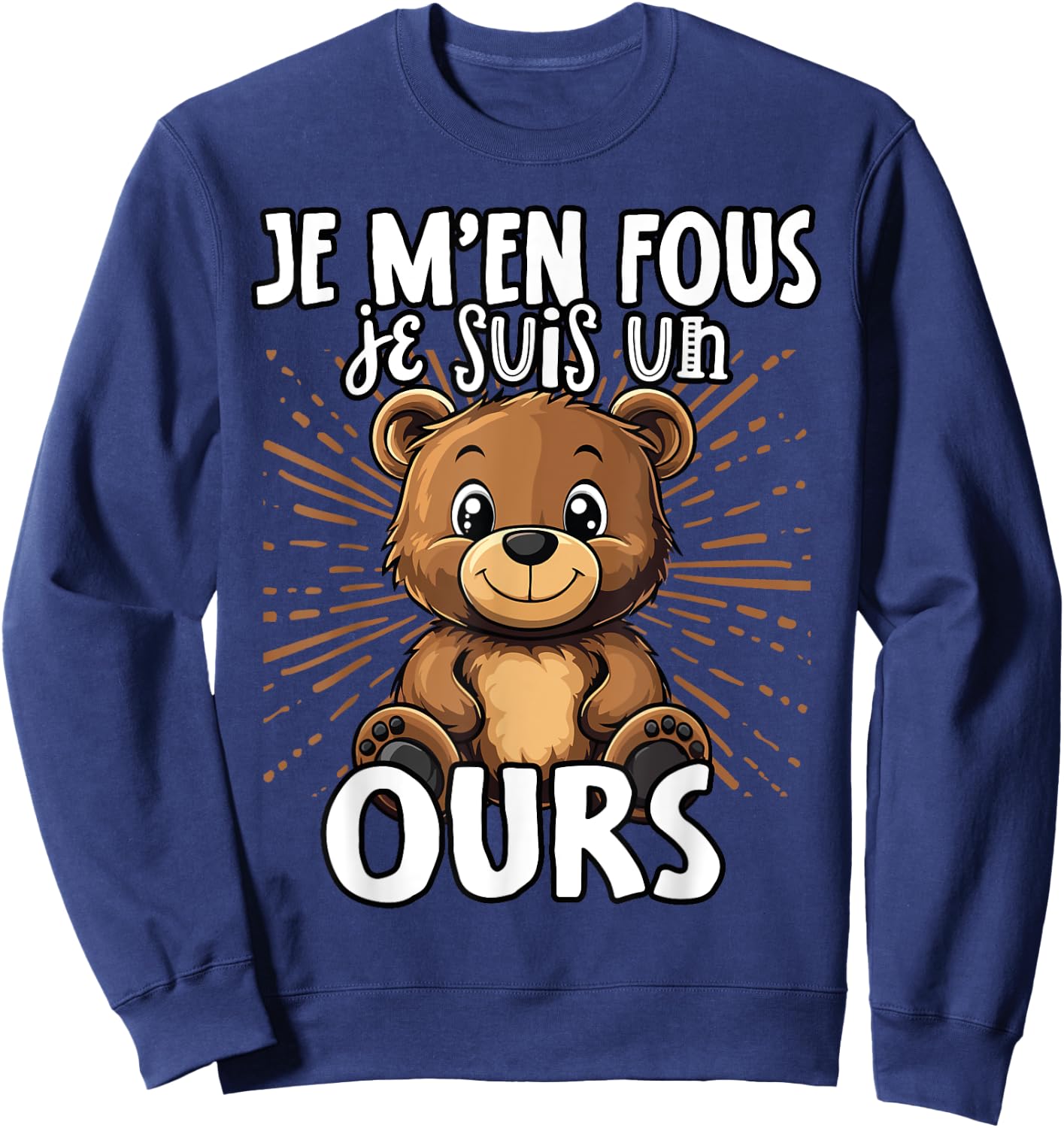 Je M'en Fous Je Suis Un Ours - Sweet Bear , Black, S Sweatshirt - Sweatshirt | Navy